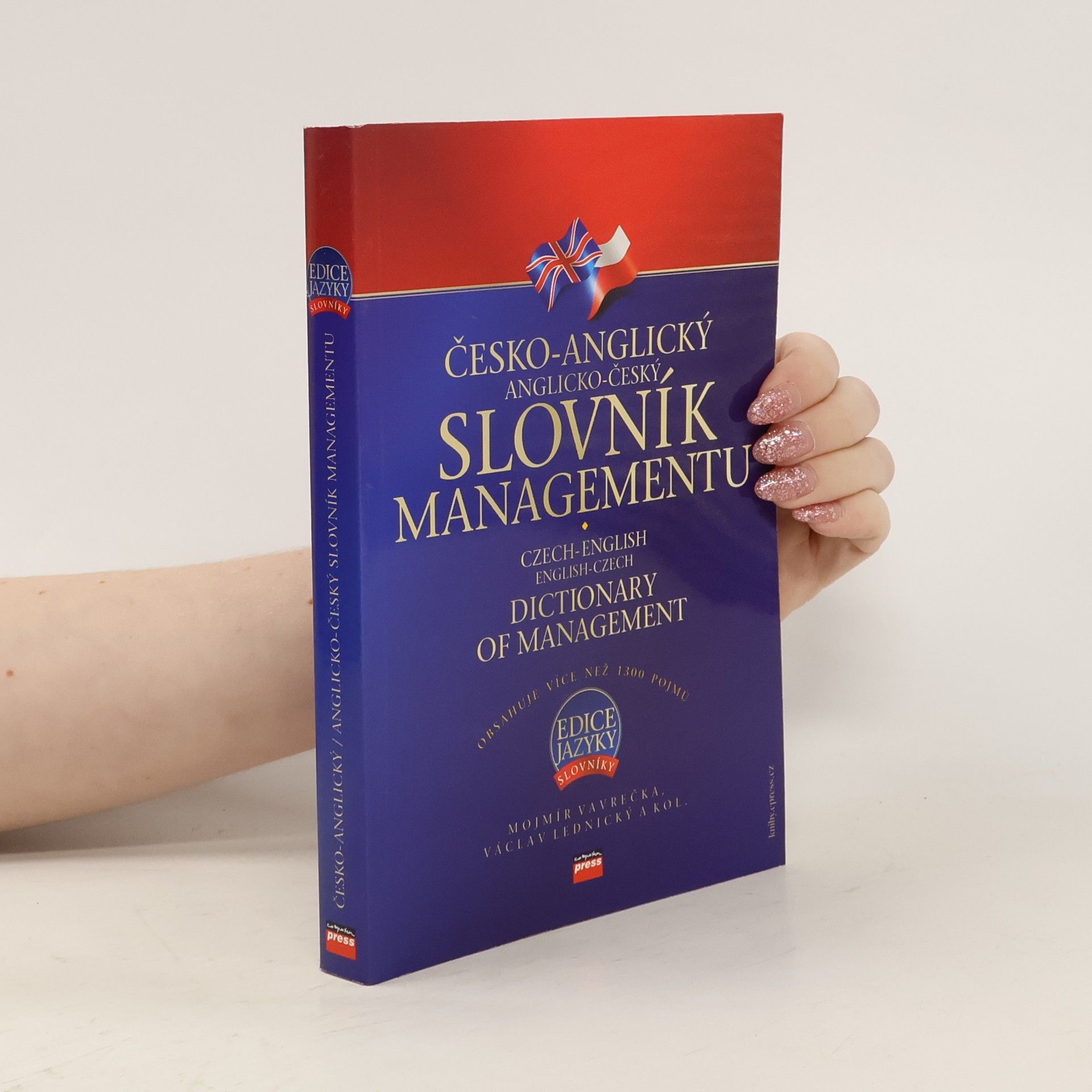 Mojmír Vavrečka Česko-anglický, anglicko-český slovník managementu = Czech-English, English-Czech dictionary of management