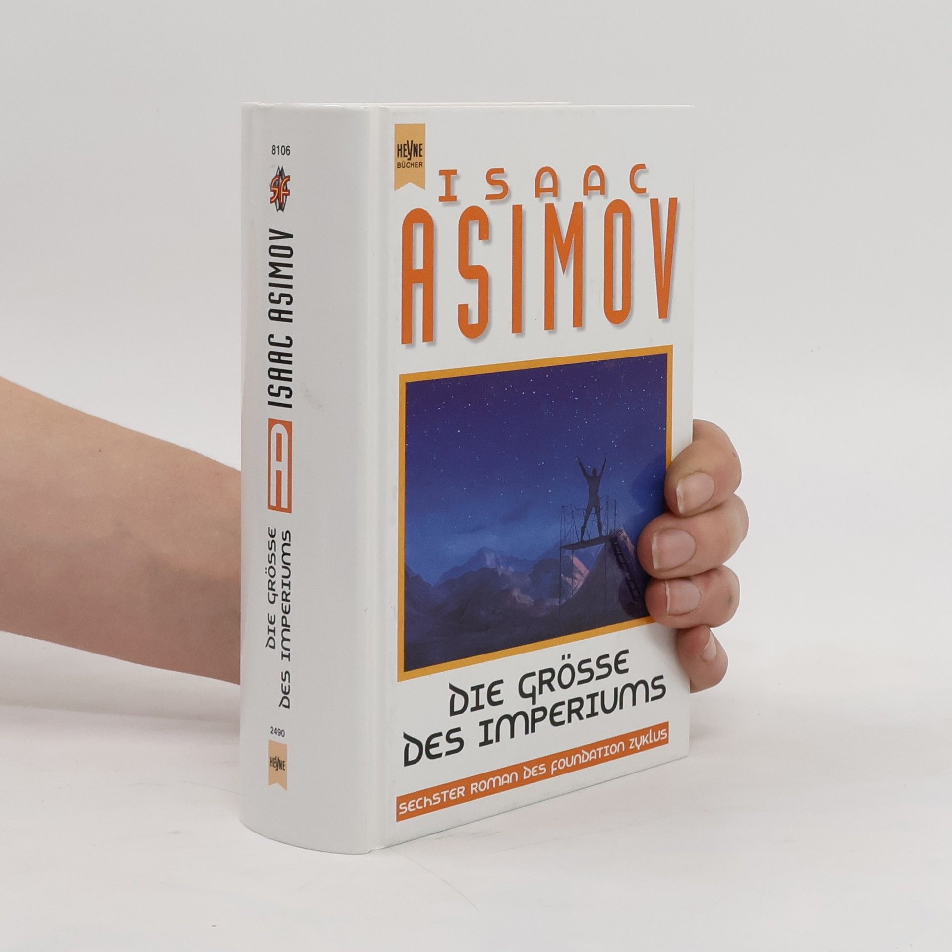 Isaac Asimov Die Grösse des Imperiums