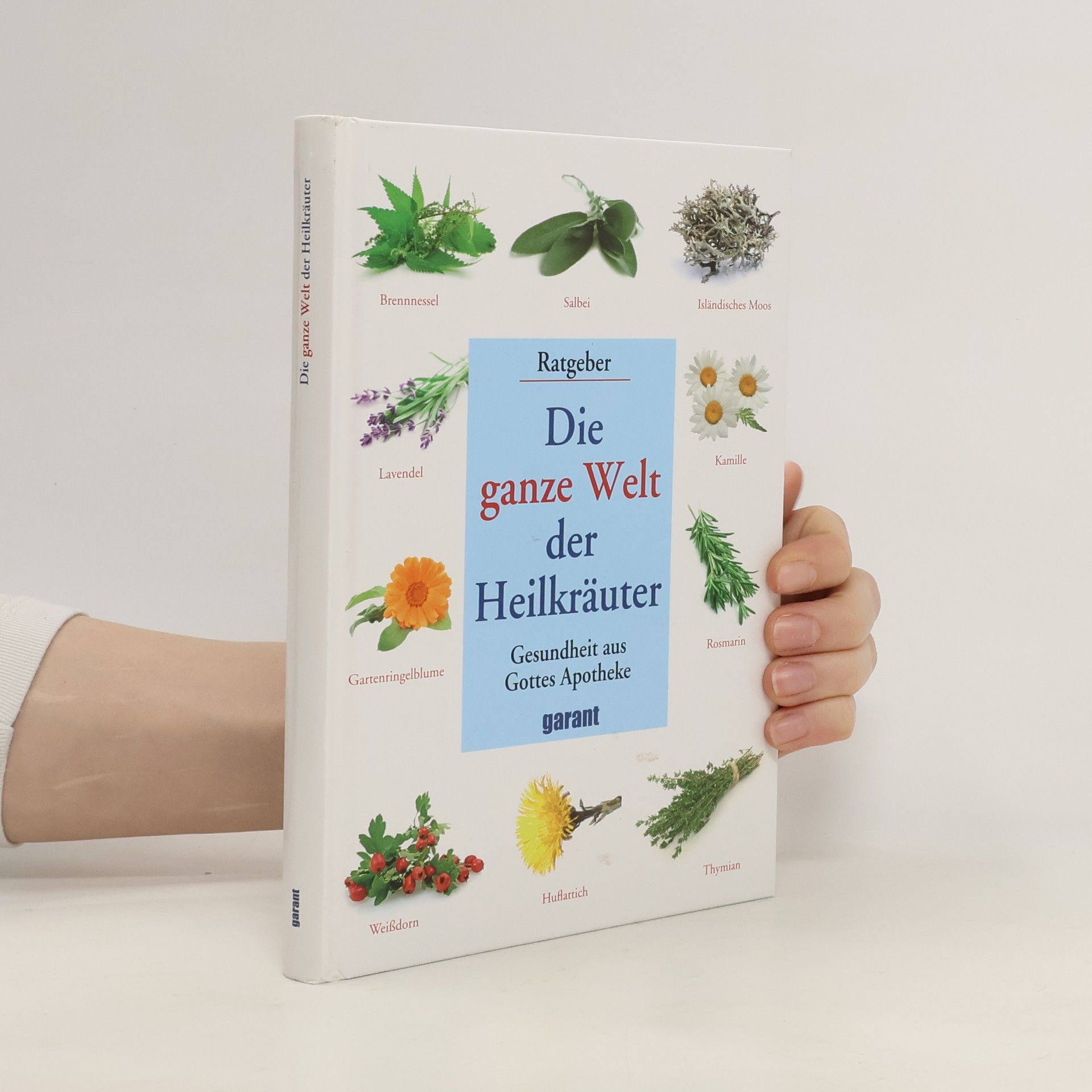kolektiv Die ganze Welt der Heilkräuter