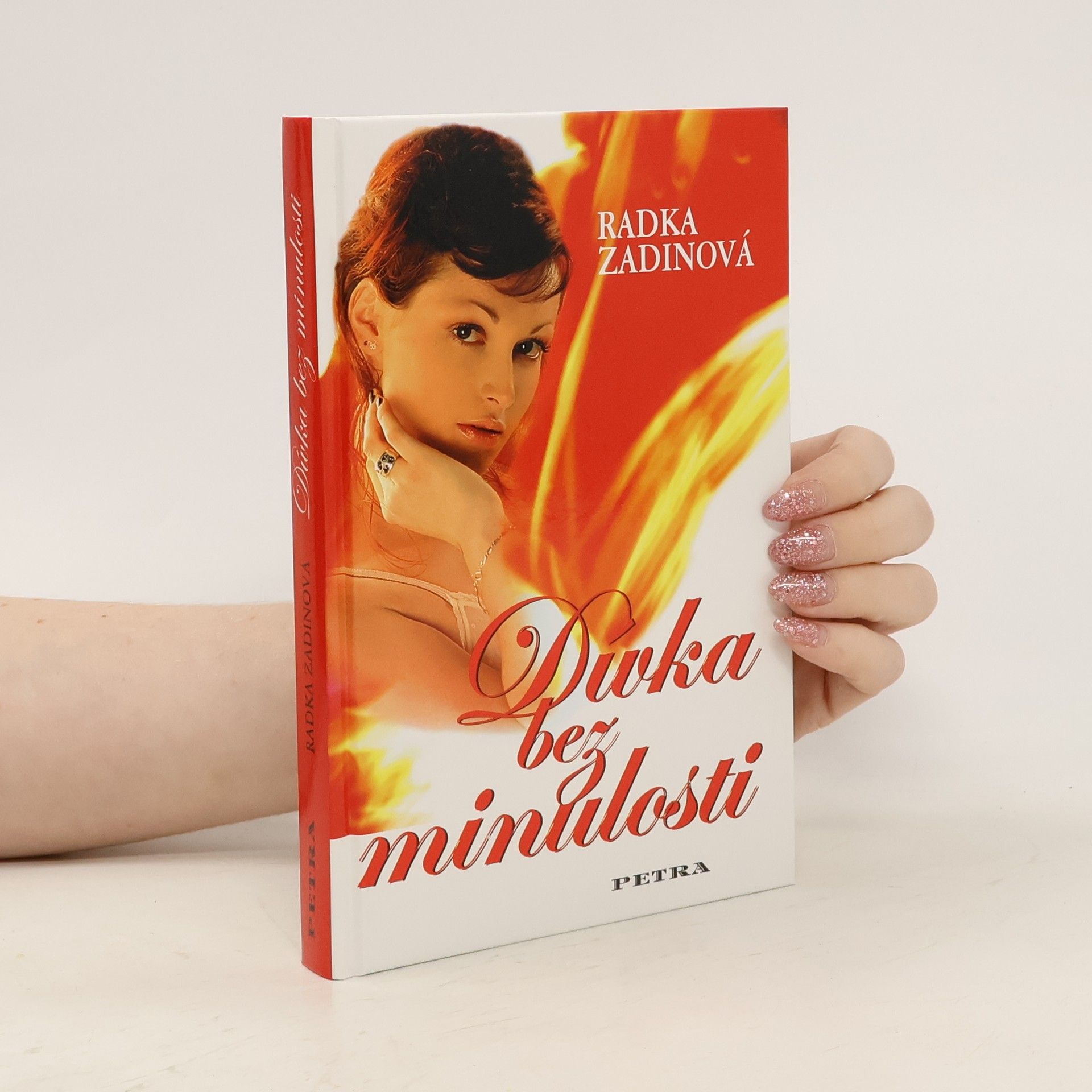 Radka Zadinová Dívka bez minulosti