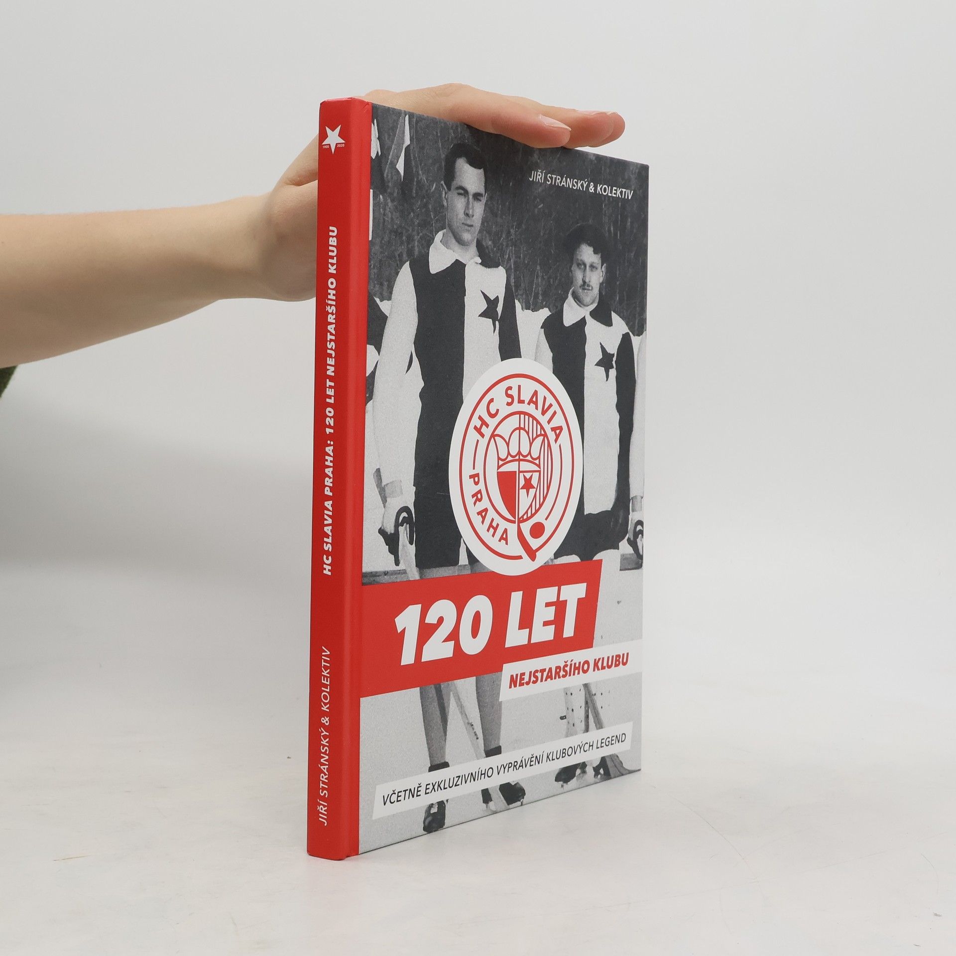 Jiří Stránský HC Slavia Praha : 120 let nejstaršího klubu