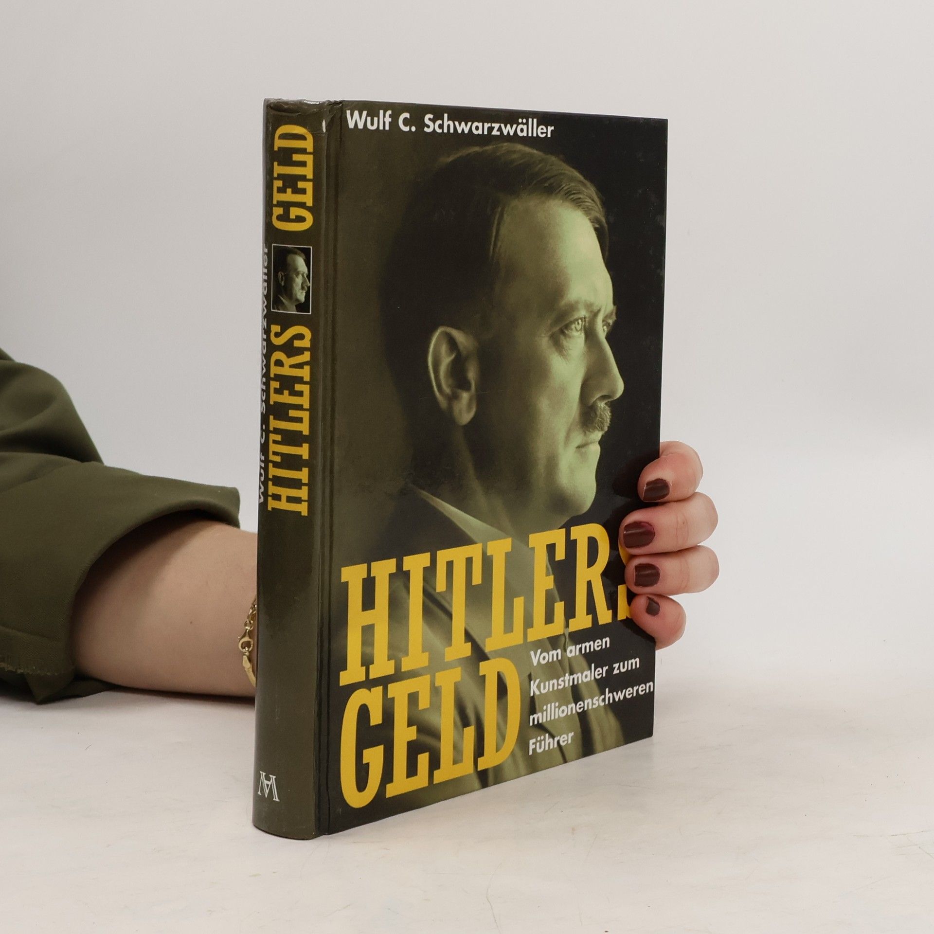 Wulf Schwarzwäller Hitlers Geld