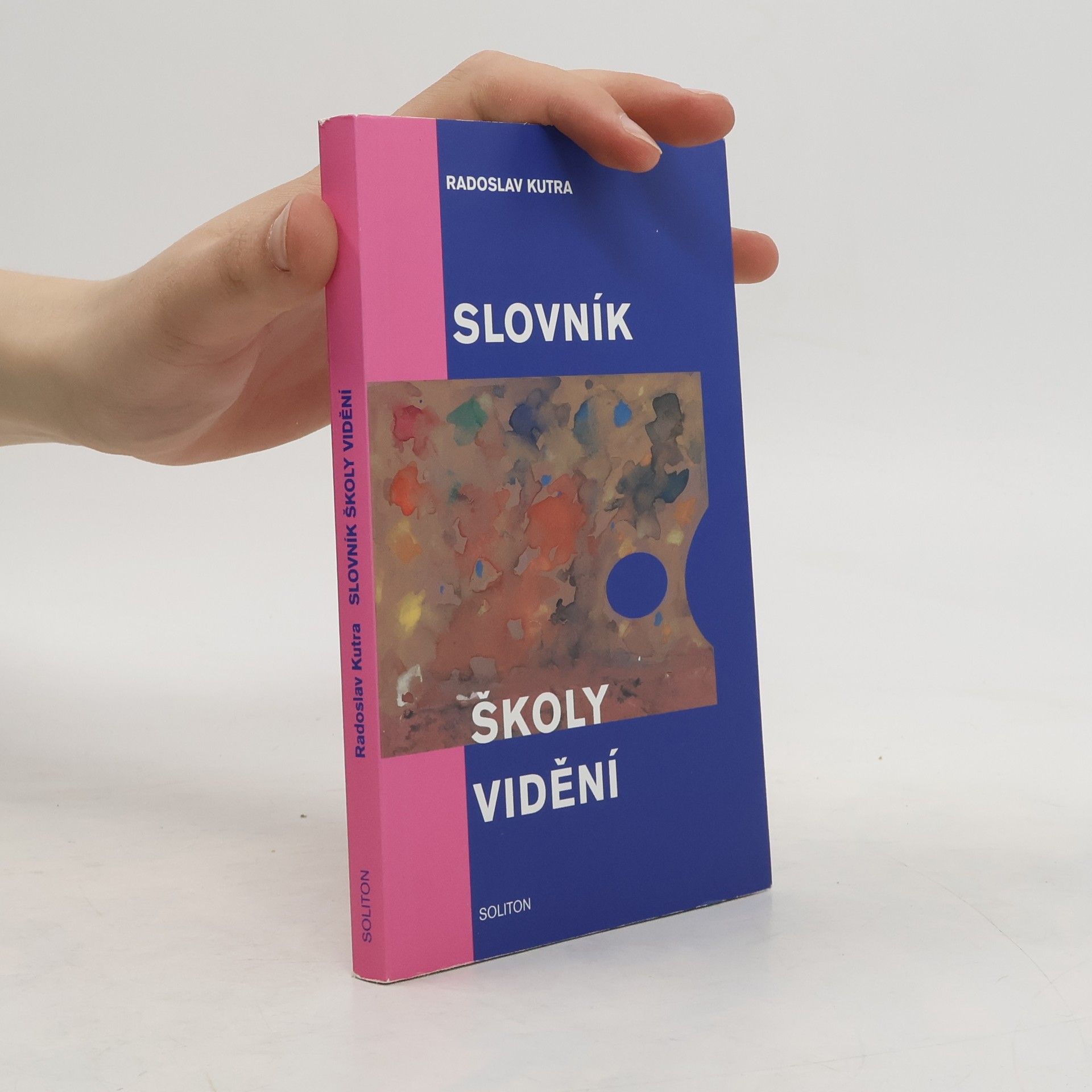 Radoslav Kutra Slovník školy vidění