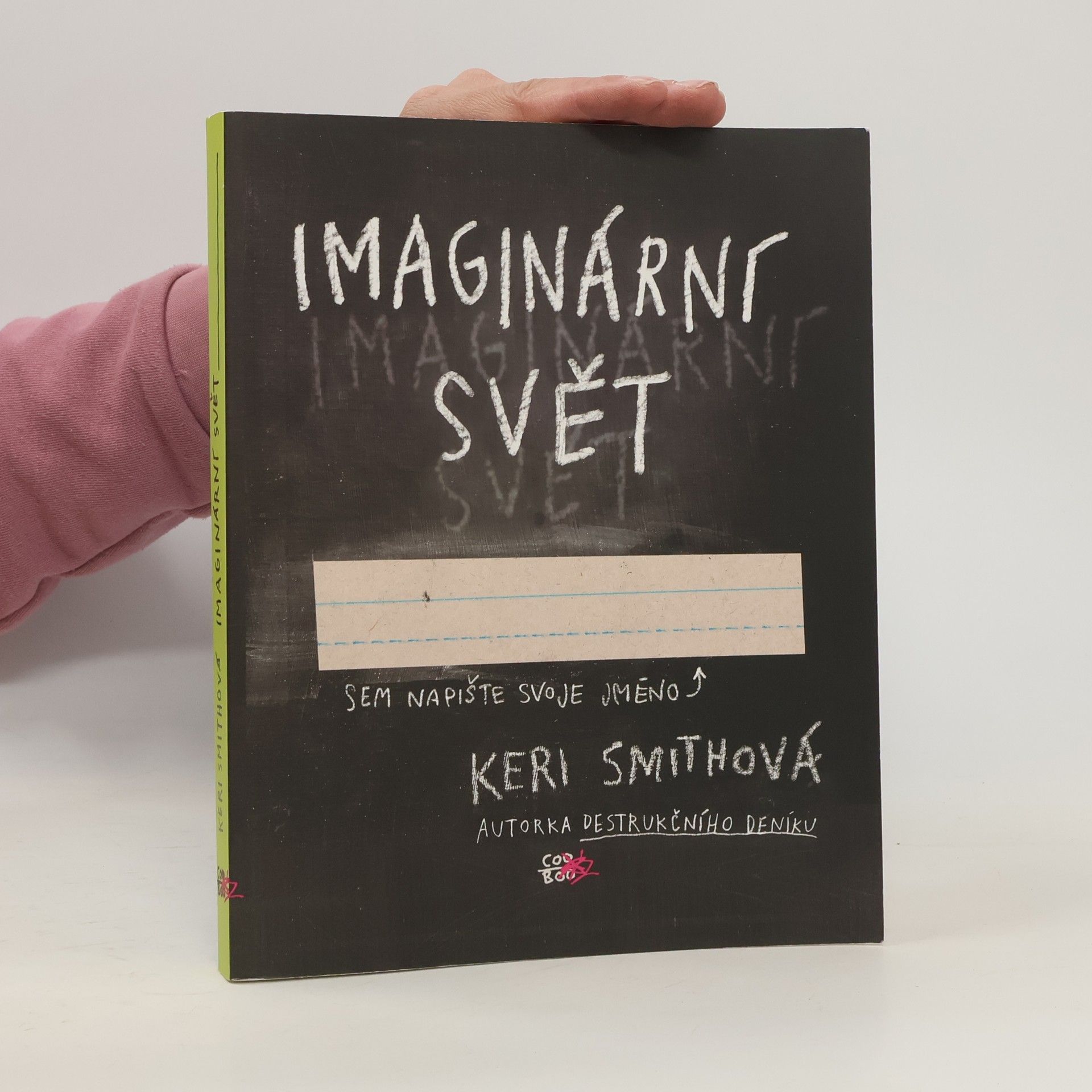 Keri Smith Imaginární svět