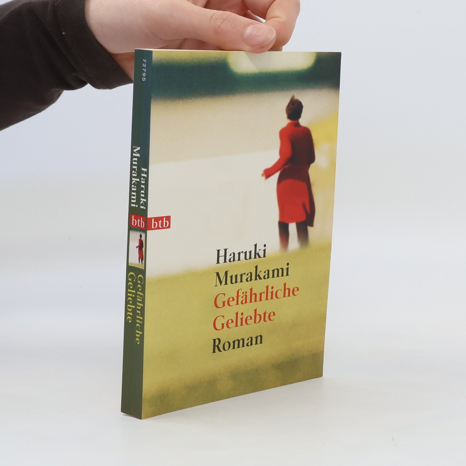Haruki Murakami Gefährliche Geliebte : roman