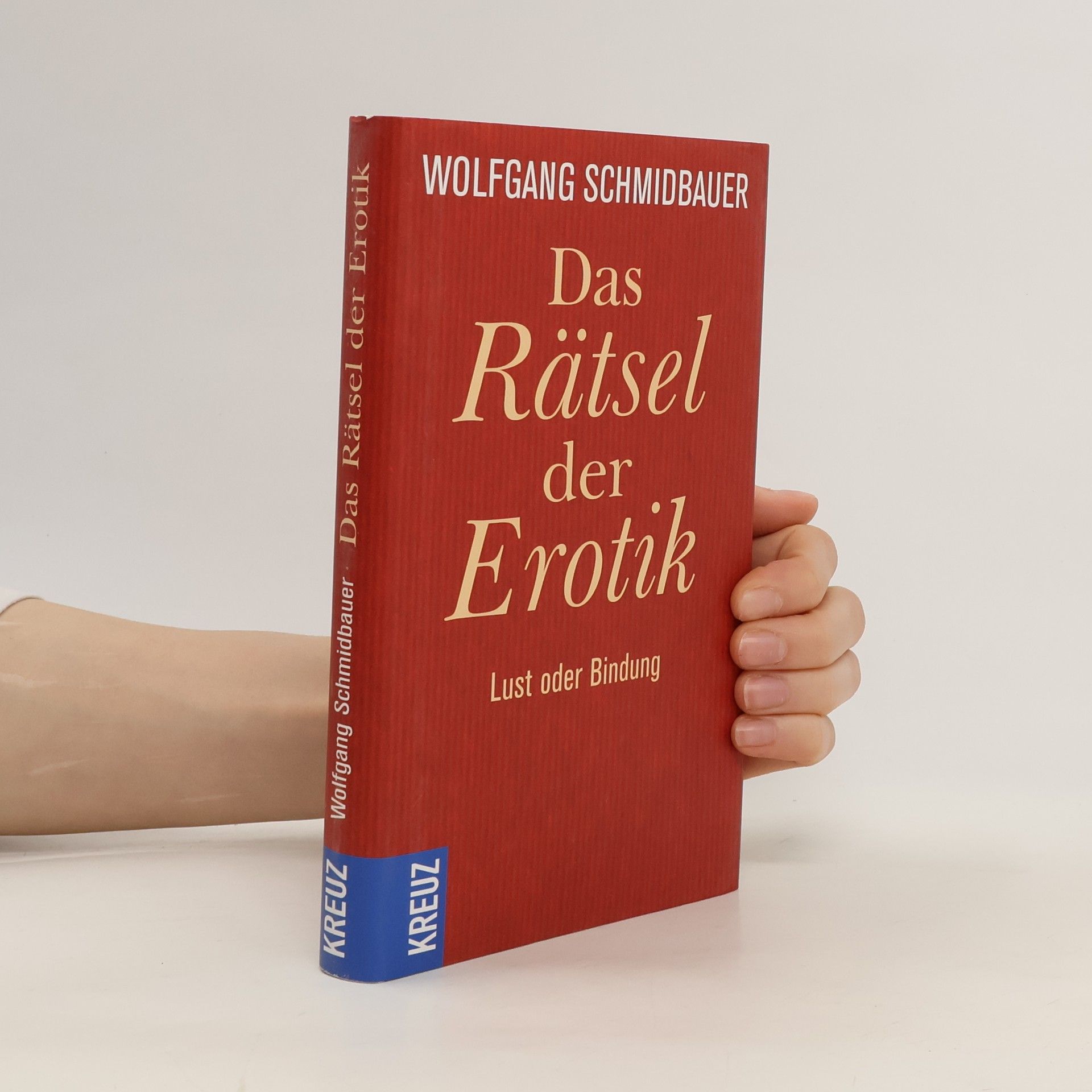 Wolfgang Schmidbauer Das Rätsel der Erotik