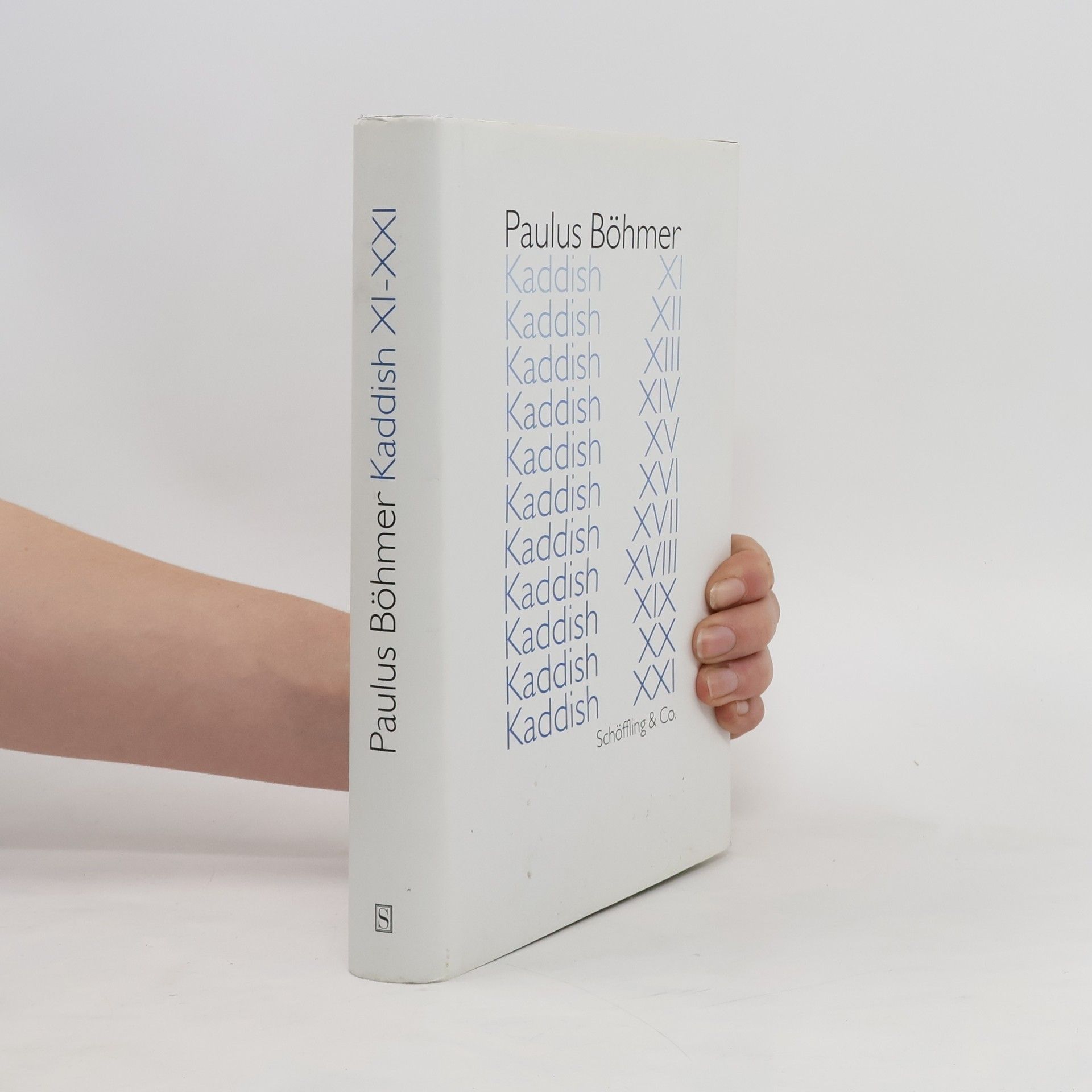 Paulus Böhmer Kaddish XI-XXI