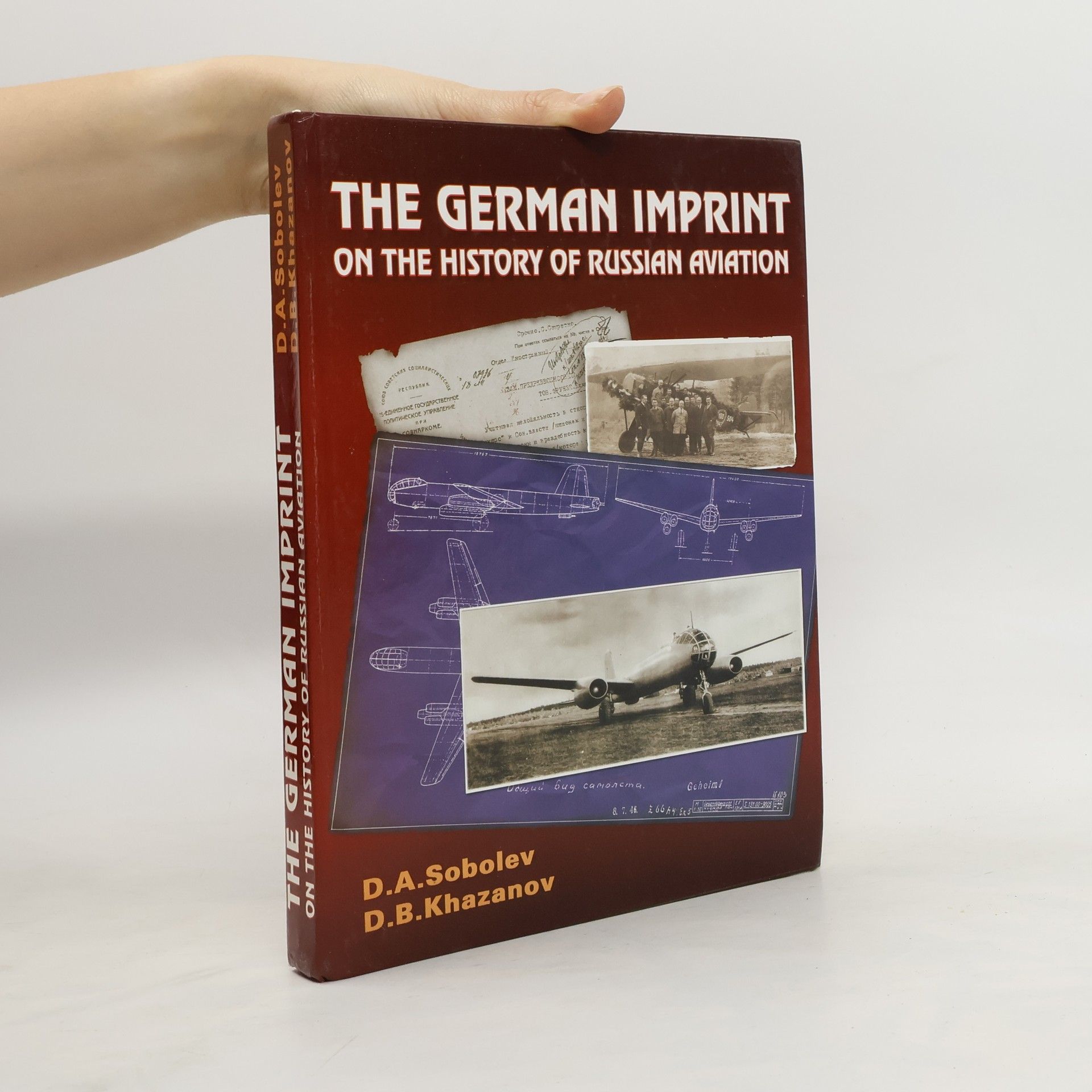 Dmitriĭ Alekseevich Sobolev The German Imprint on the History of Russian Aviation