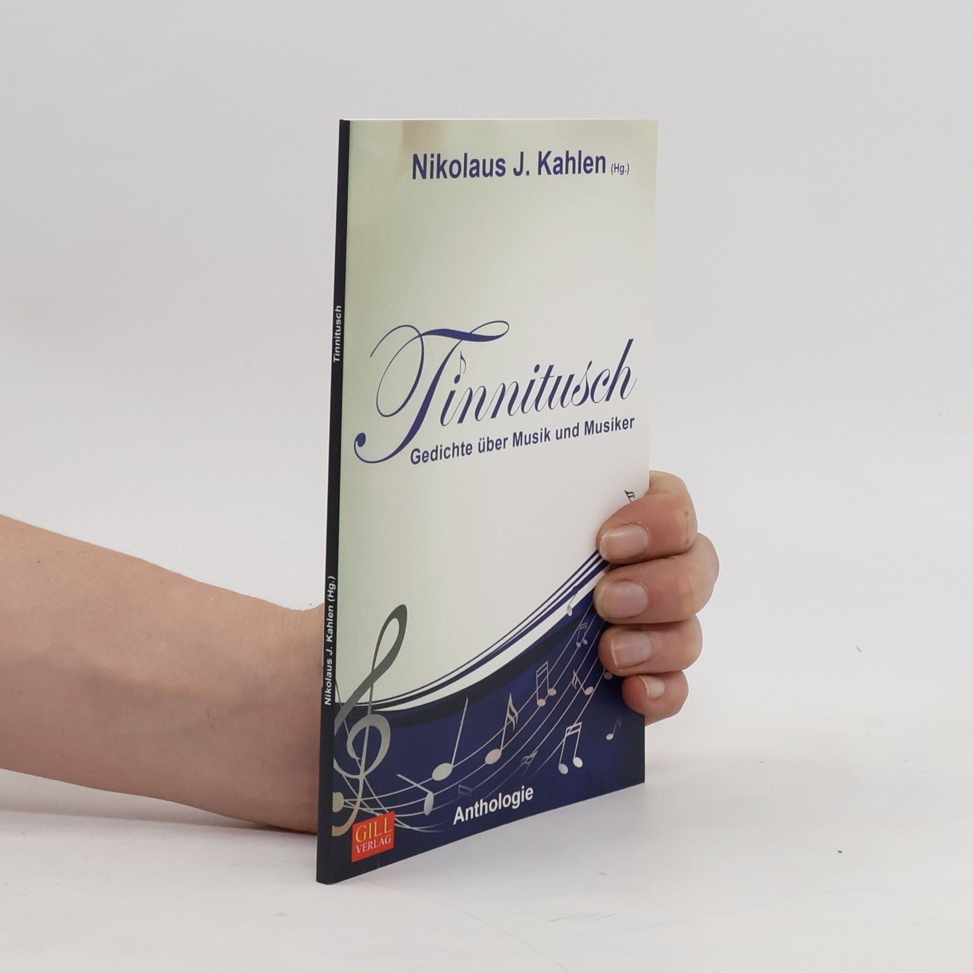 Nikolaus-Josef Kahlen Tinnitusch. Gedichte über Musik und Musiker