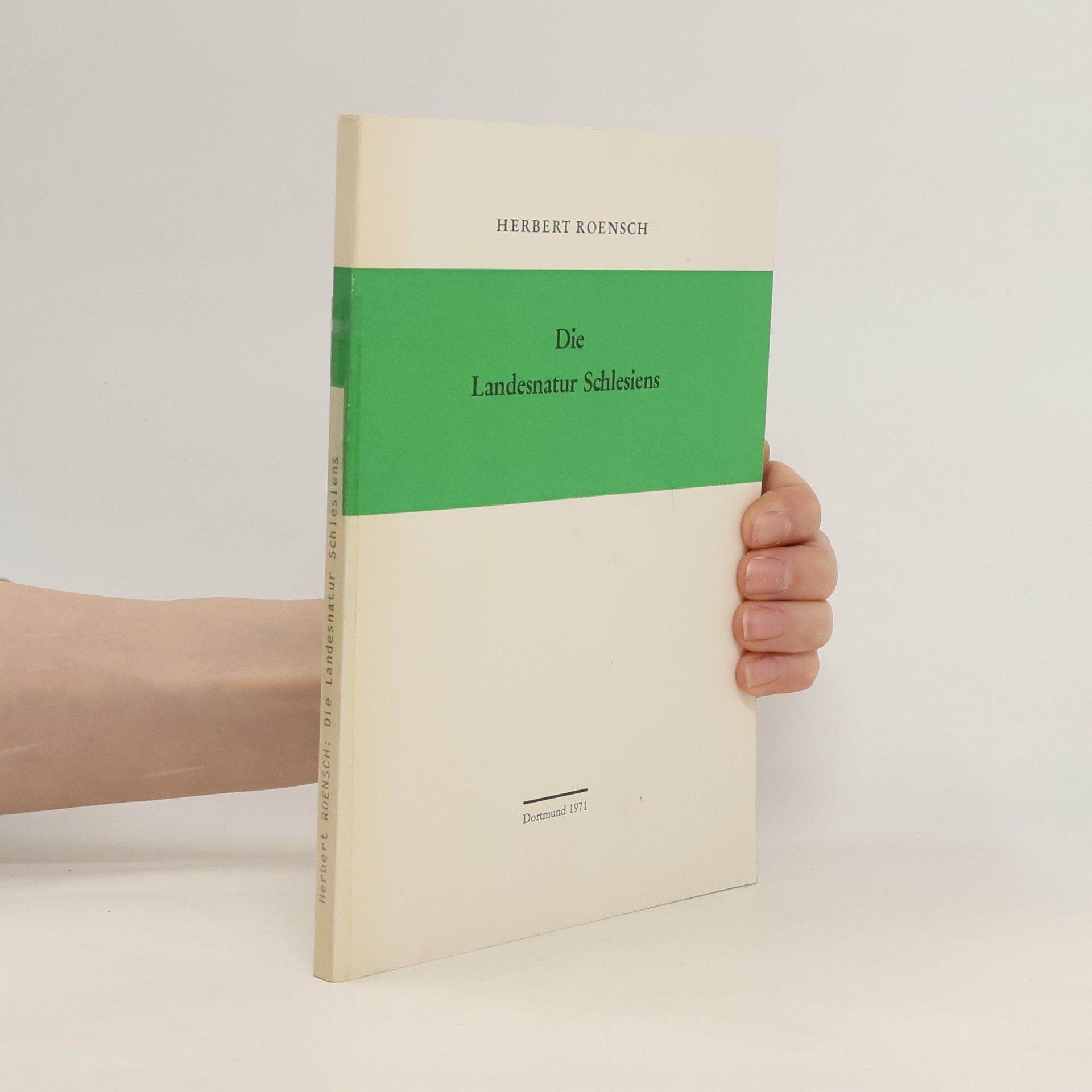 Herbert Roensch Die Landesnatur Schlesiens