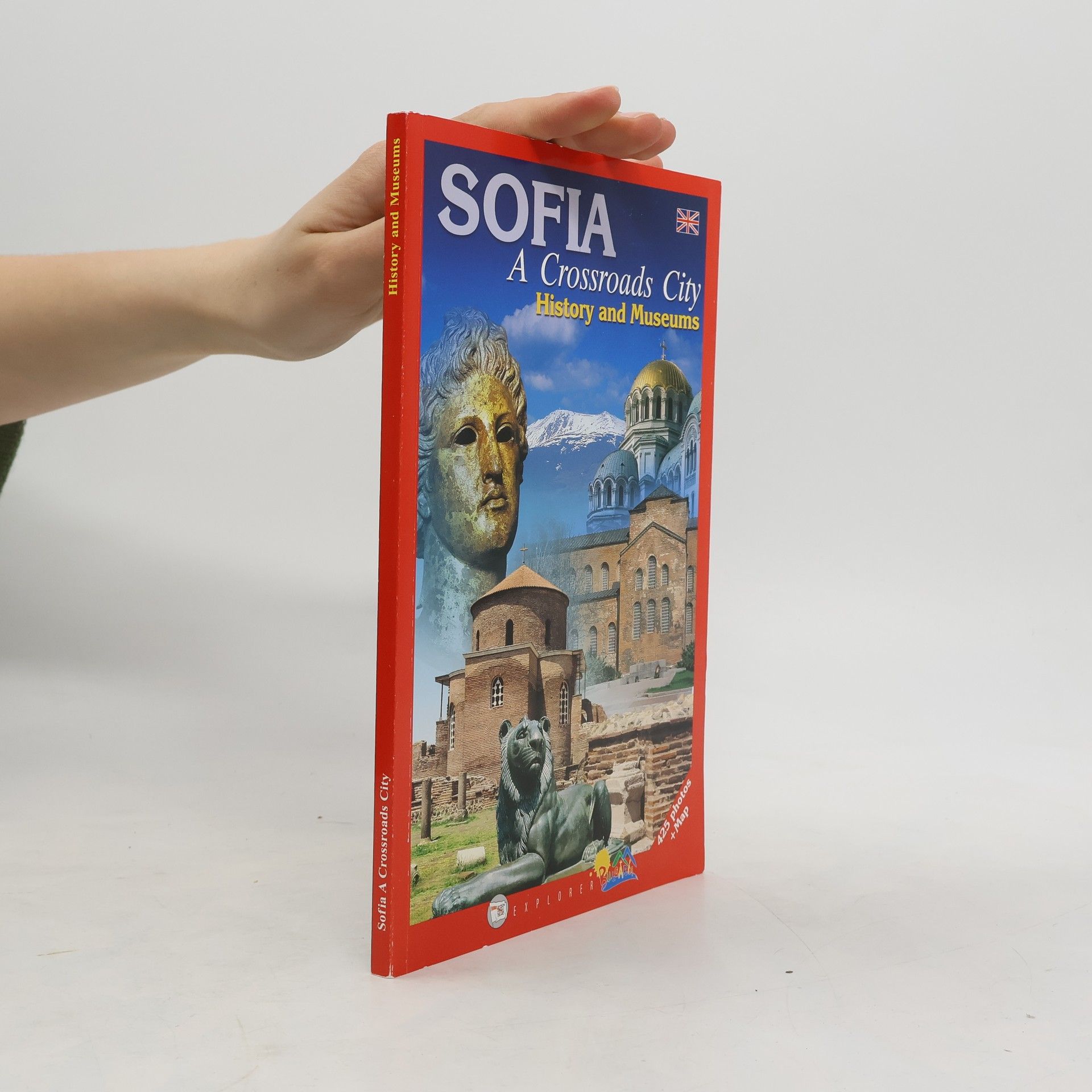 Collectif d'auteurs Sofia. A Crossroads City. History and Museums