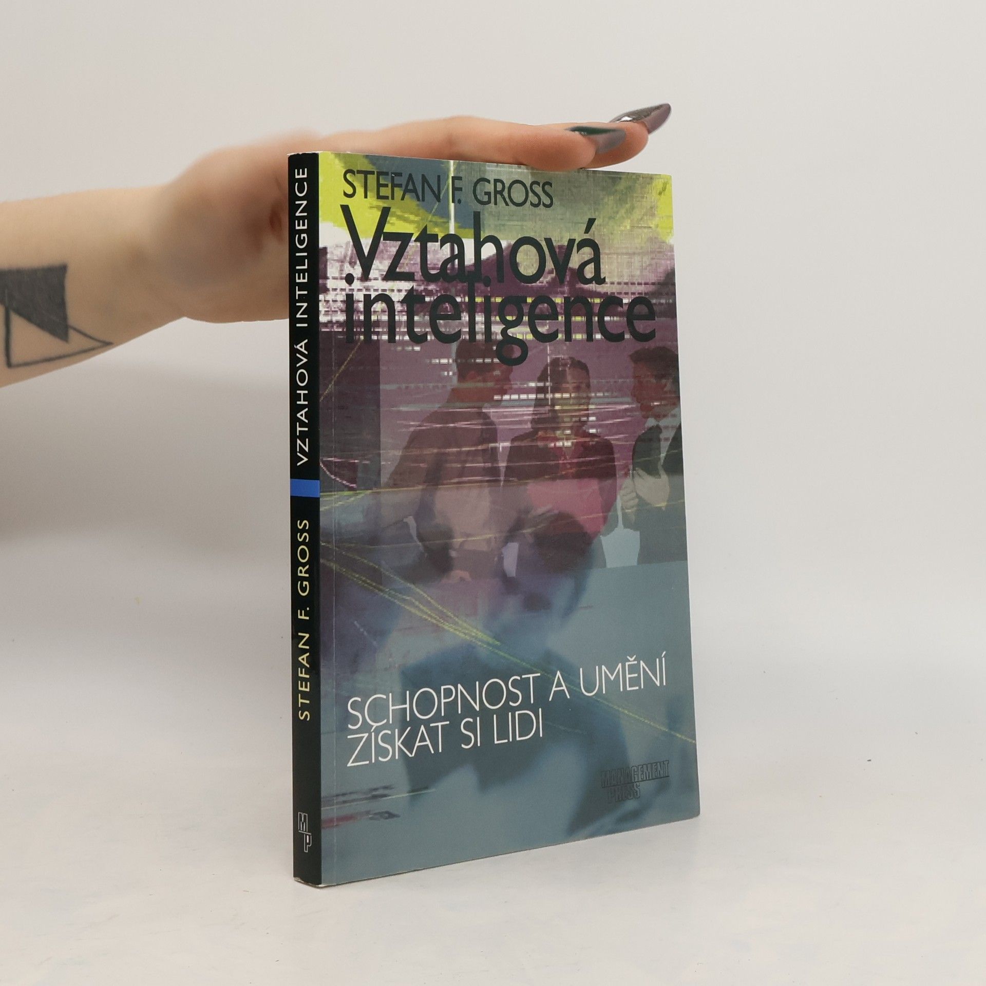 Stefan F. Gross Vztahová inteligence