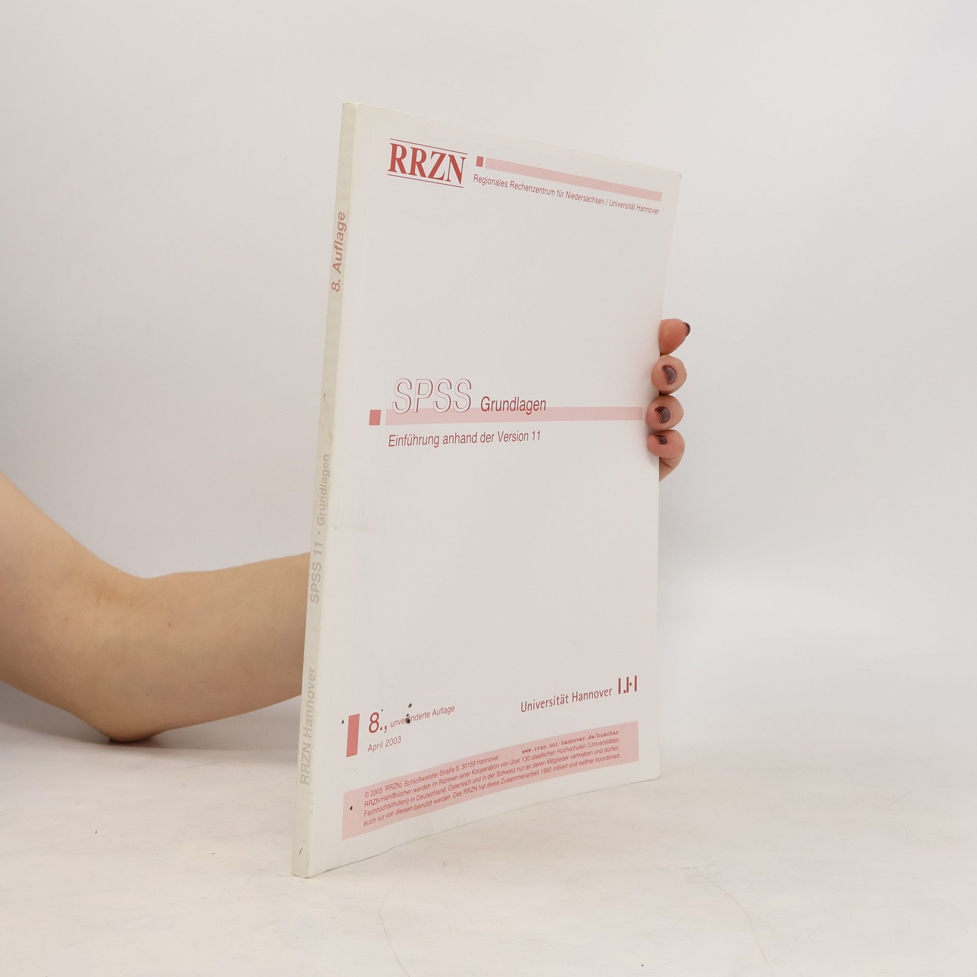 Autorenkollektiv SPSS Grundlagen: Einführung anhand der Version 11