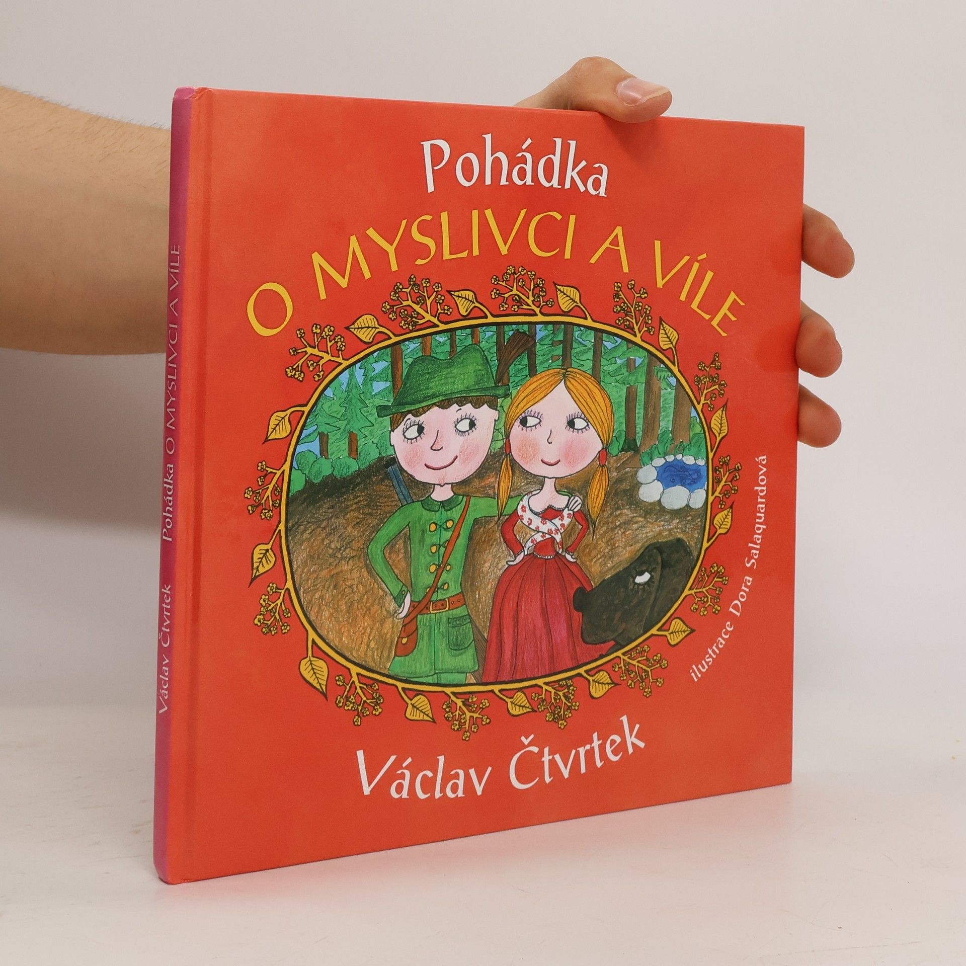 Václav Čtvrtek Pohádka o myslivci a víle