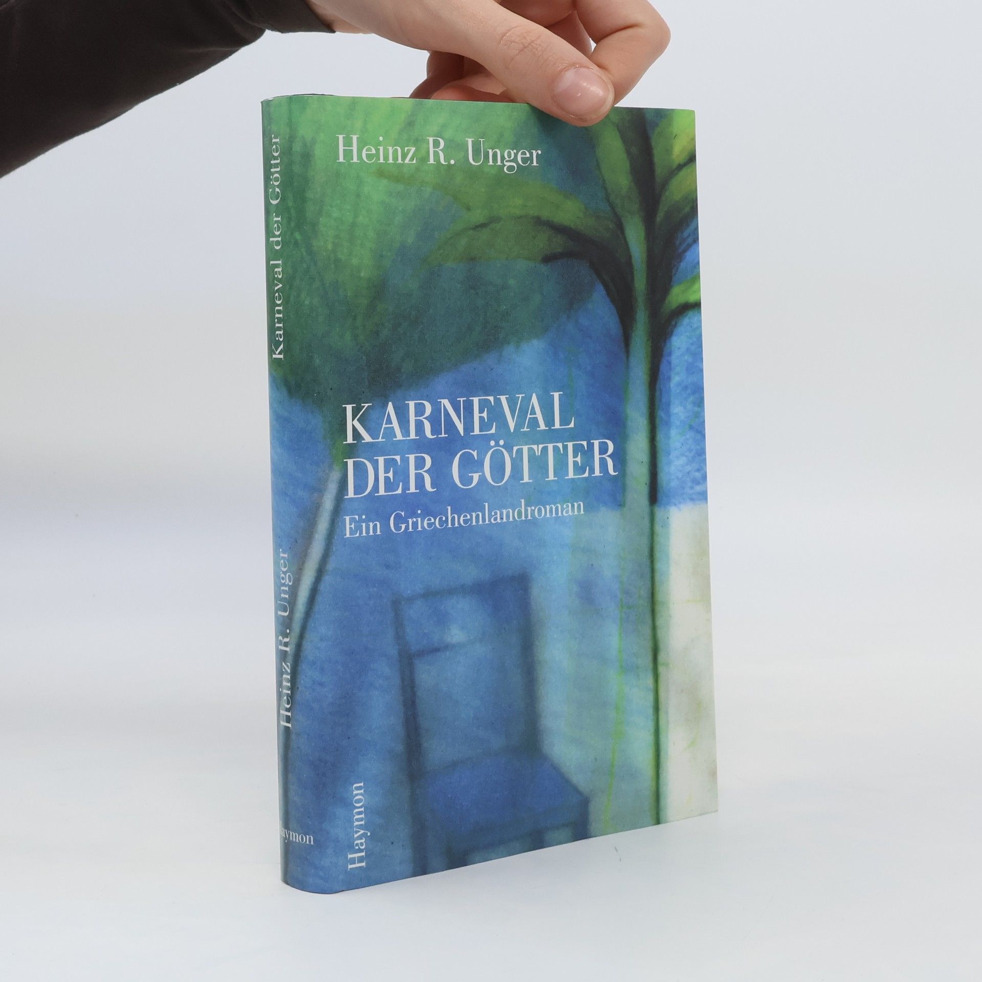 Heinz Rudolf Unger Karneval der Götter