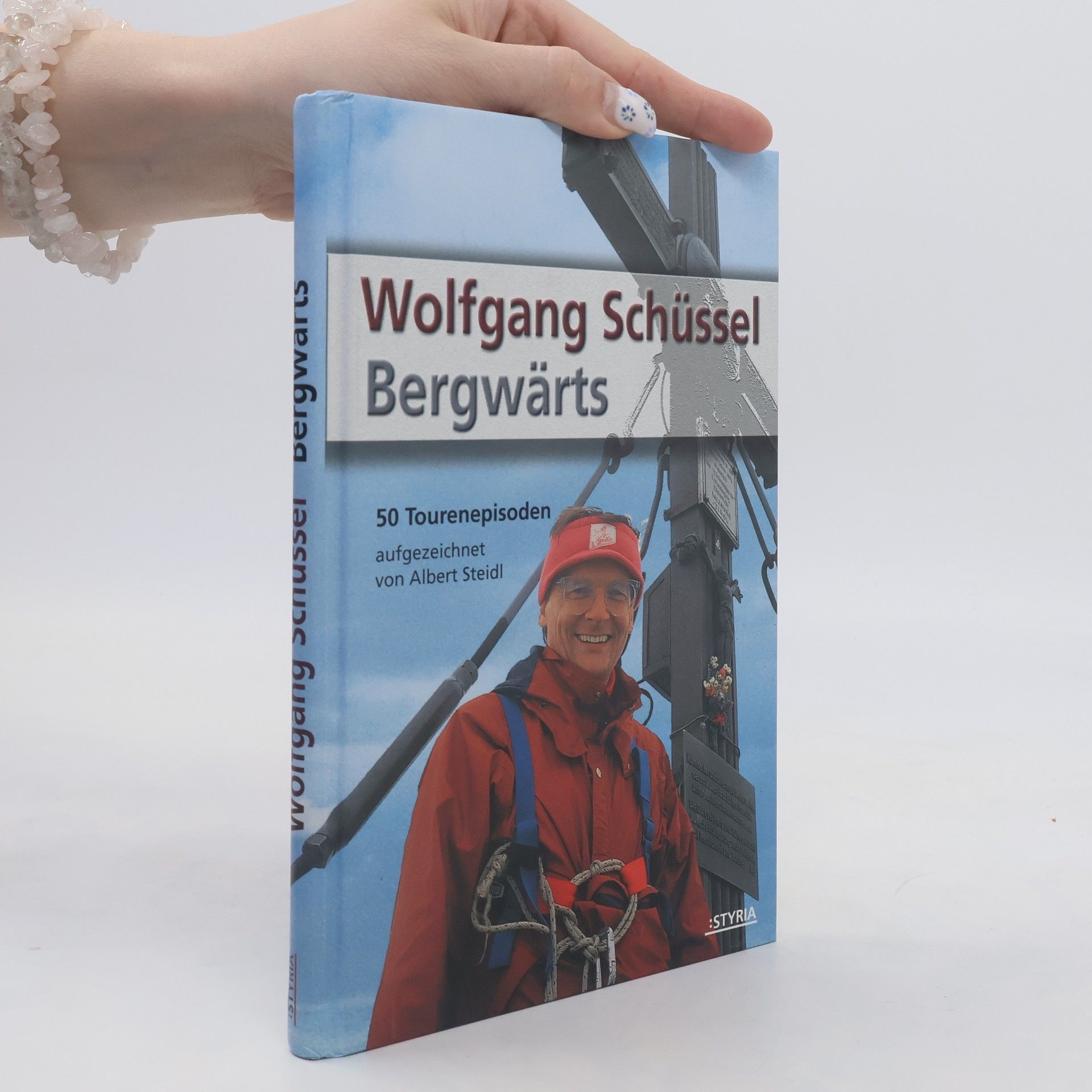 Wolfgang Schüssel Bergwärts