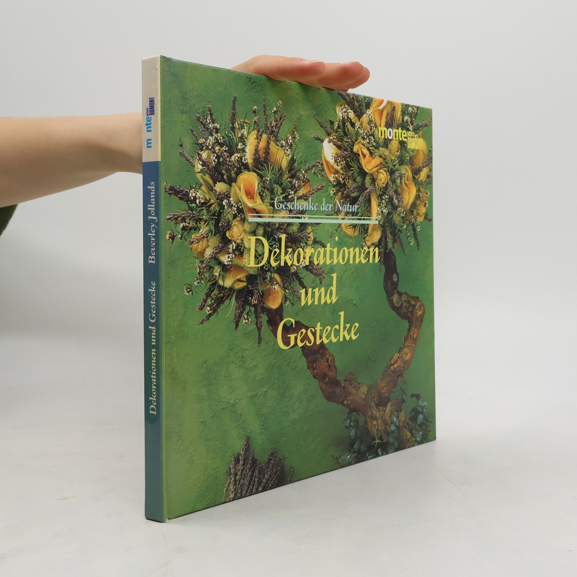 Jollands Beverley Geschenke der Natur - Dekorationen und Gestecke