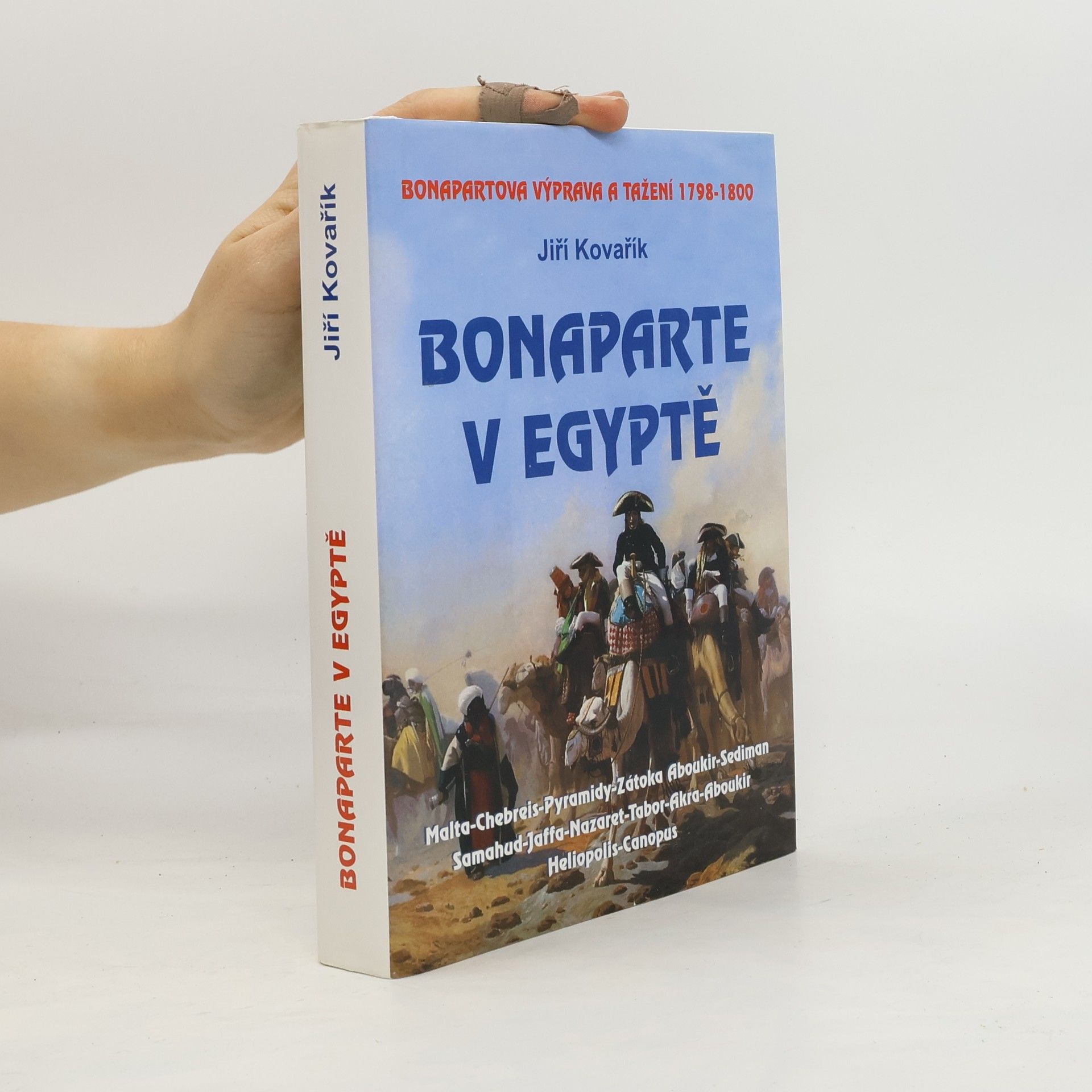Jiří Kovařík Bonaparte v Egyptě