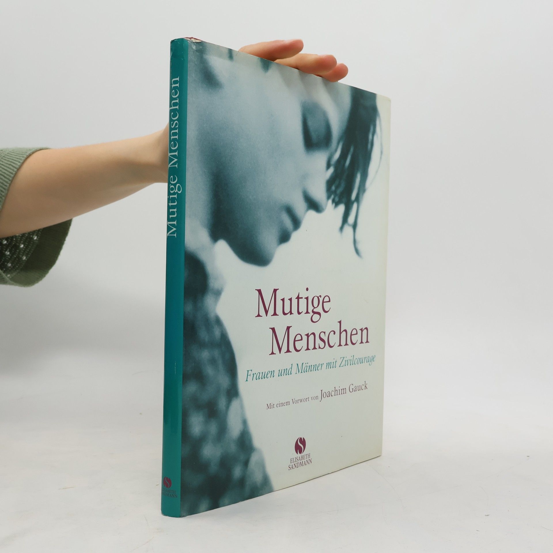 Ulrich Kühne-Hellmessen Mutige Menschen