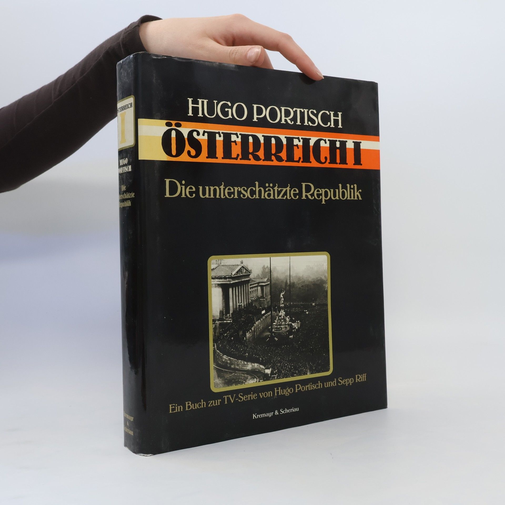 Hugo Portisch Österreich I. Die unterschätzte Republik