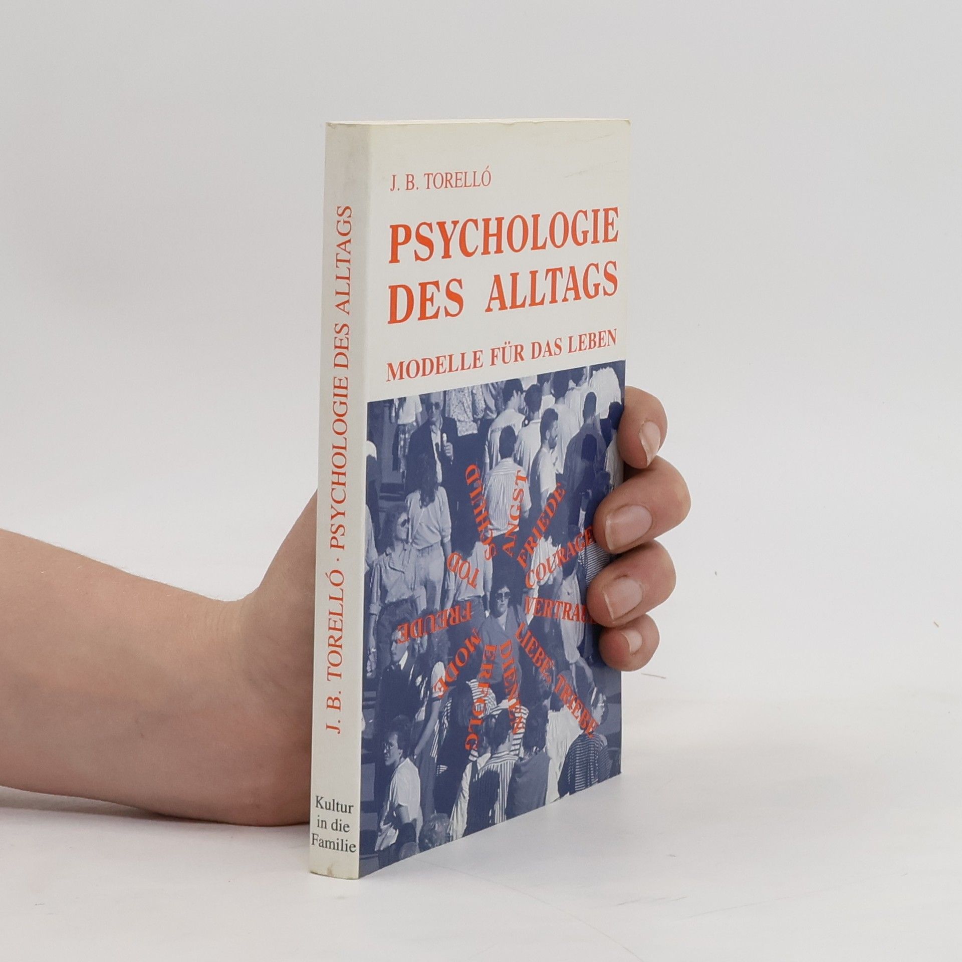 Johannes B. Torello Psychologie des Alltags