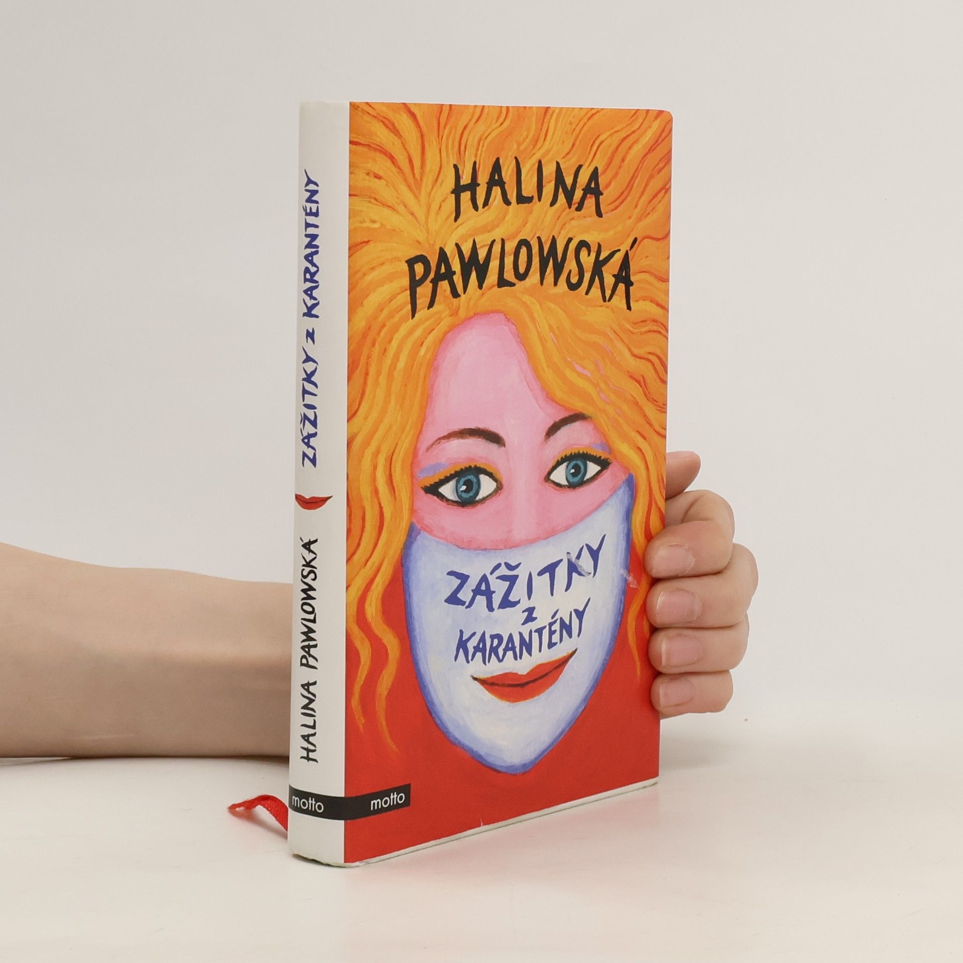 Halina Pawlowská Zážitky z karantény