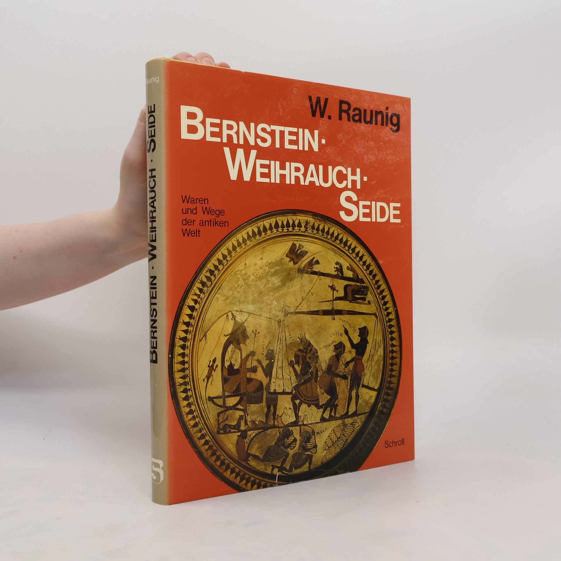 Walter Raunig Bernstein. Weihrauch. Seide
