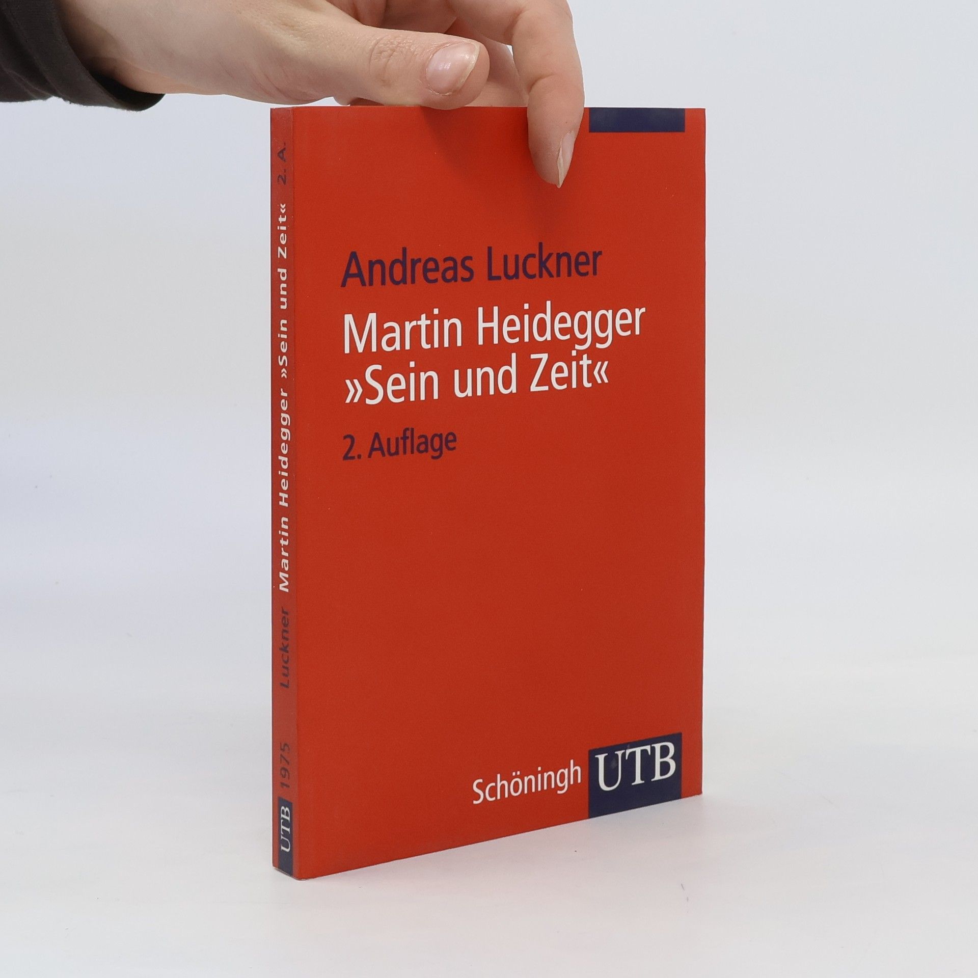 Andreas Luckner Martin Heidegger 'Sein und Zeit'