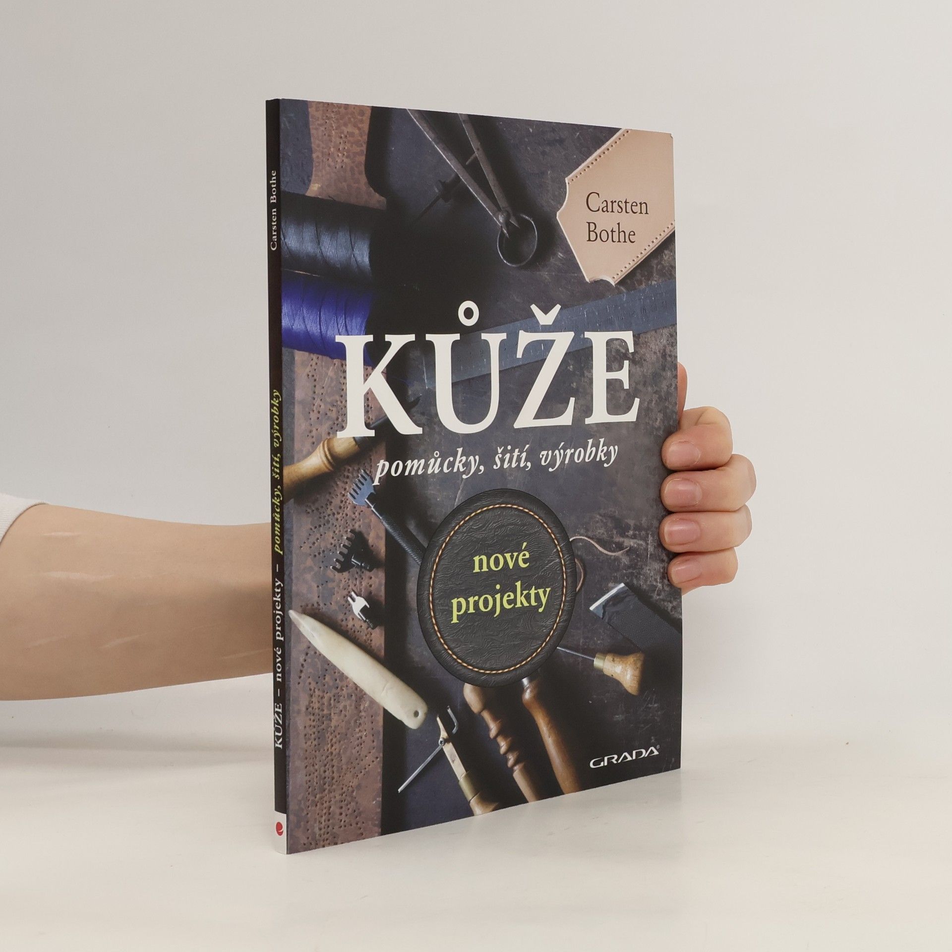 Carsten Bothe Kůže, pomůcky, šití, výrobky - Nové projekty