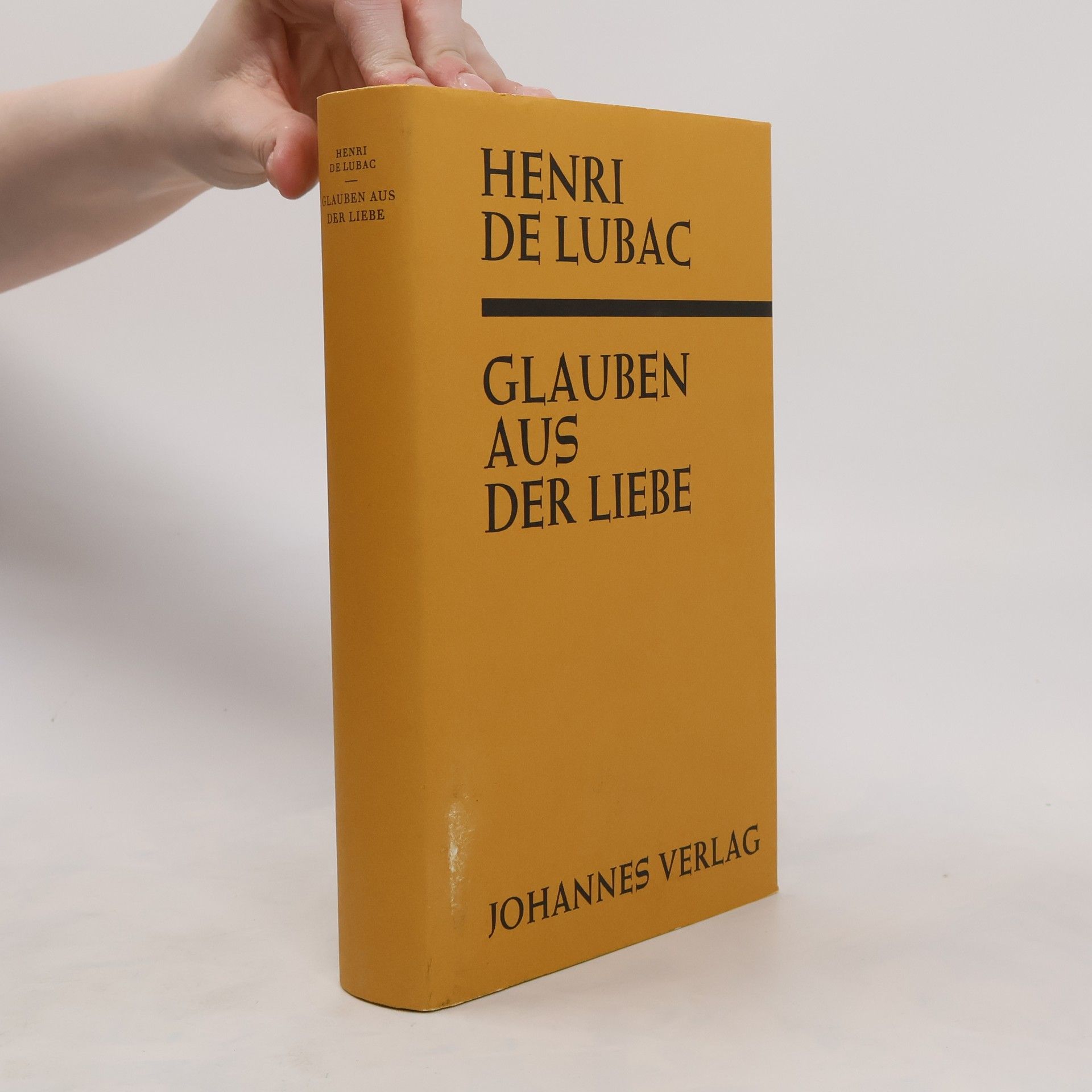 Henri de Lubac Glauben aus der Liebe (Catholicisme)