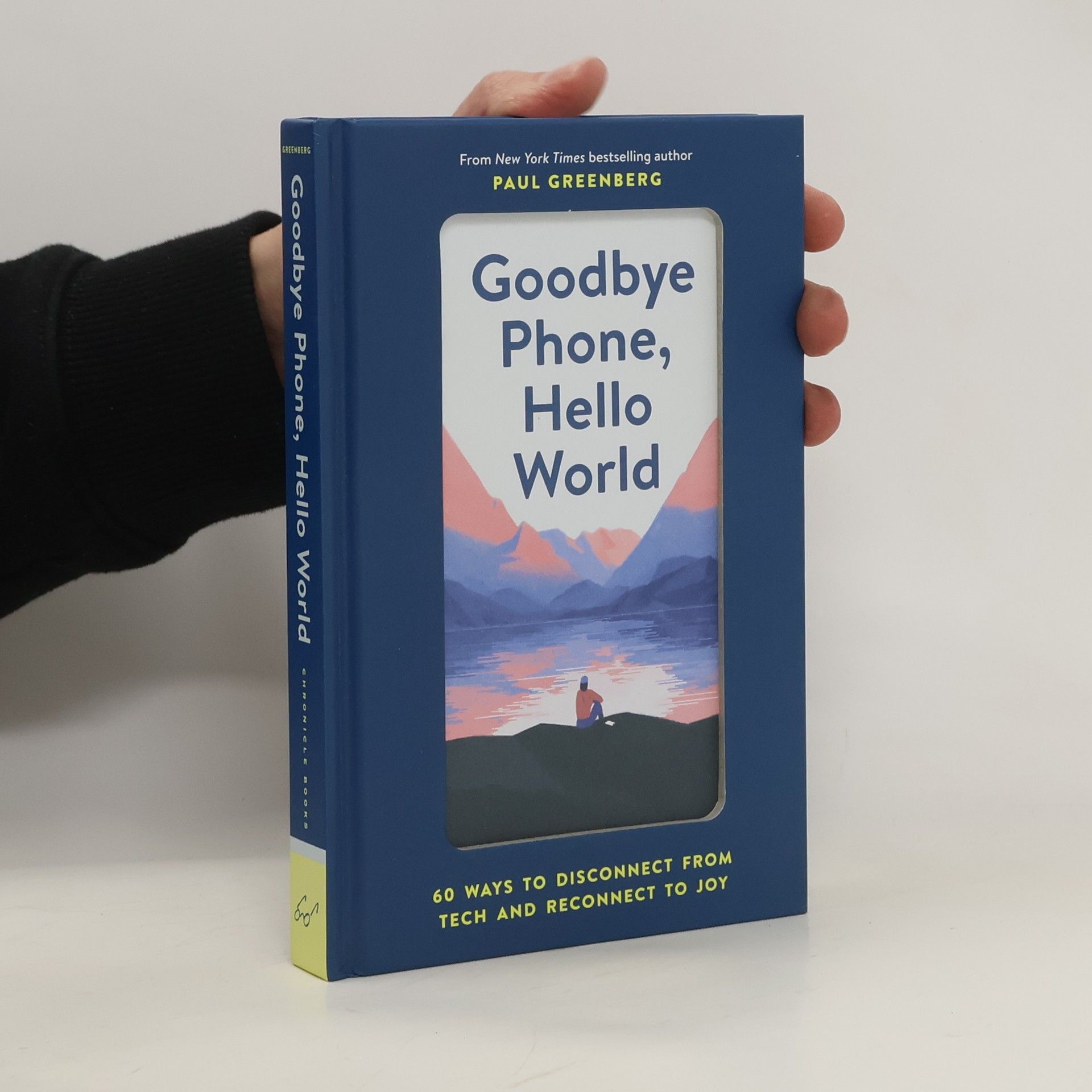 Paul Greenberg Goodbye Phone, Hello World