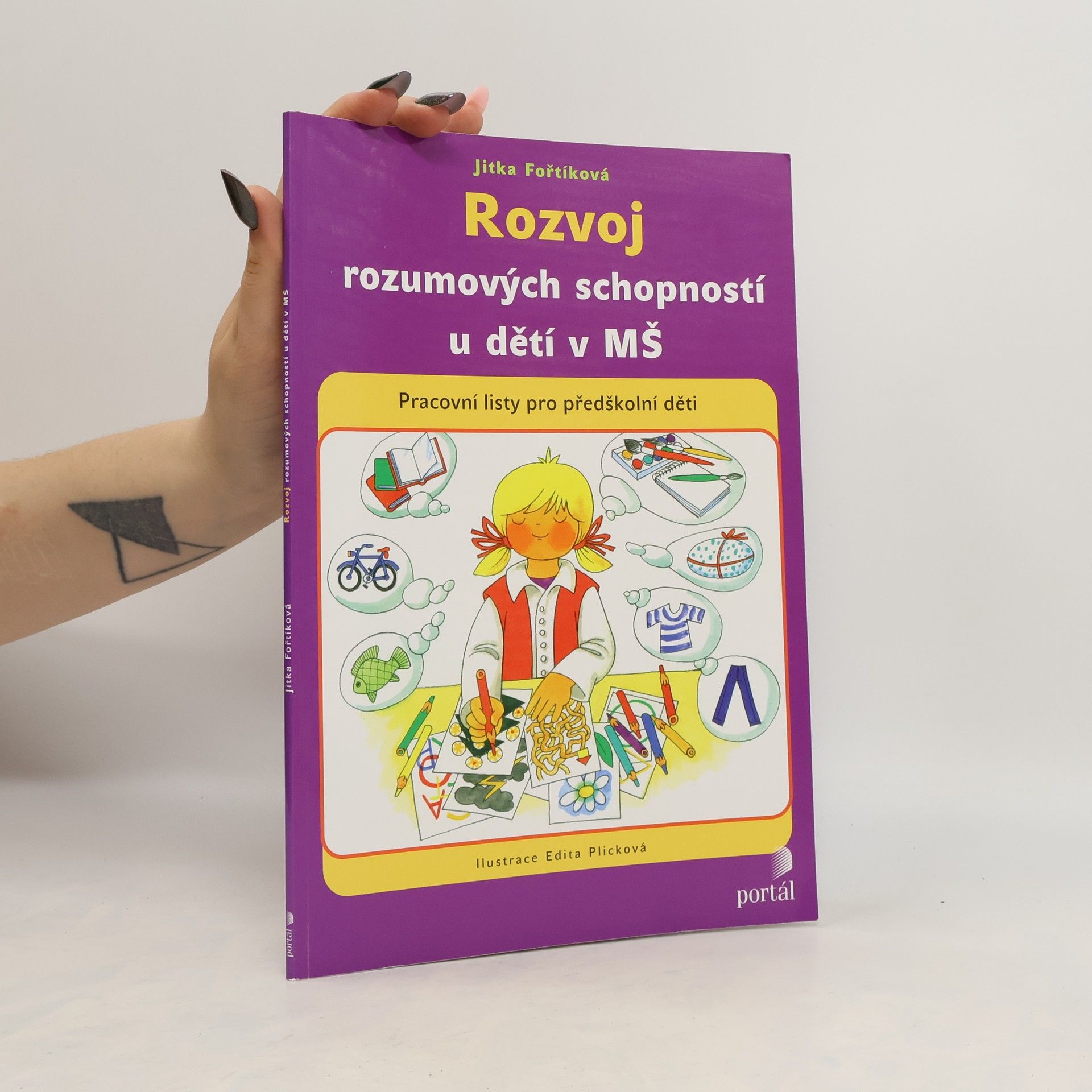 Jitka Fořtíková Rozvoj rozumových schopností u dětí v MŠ