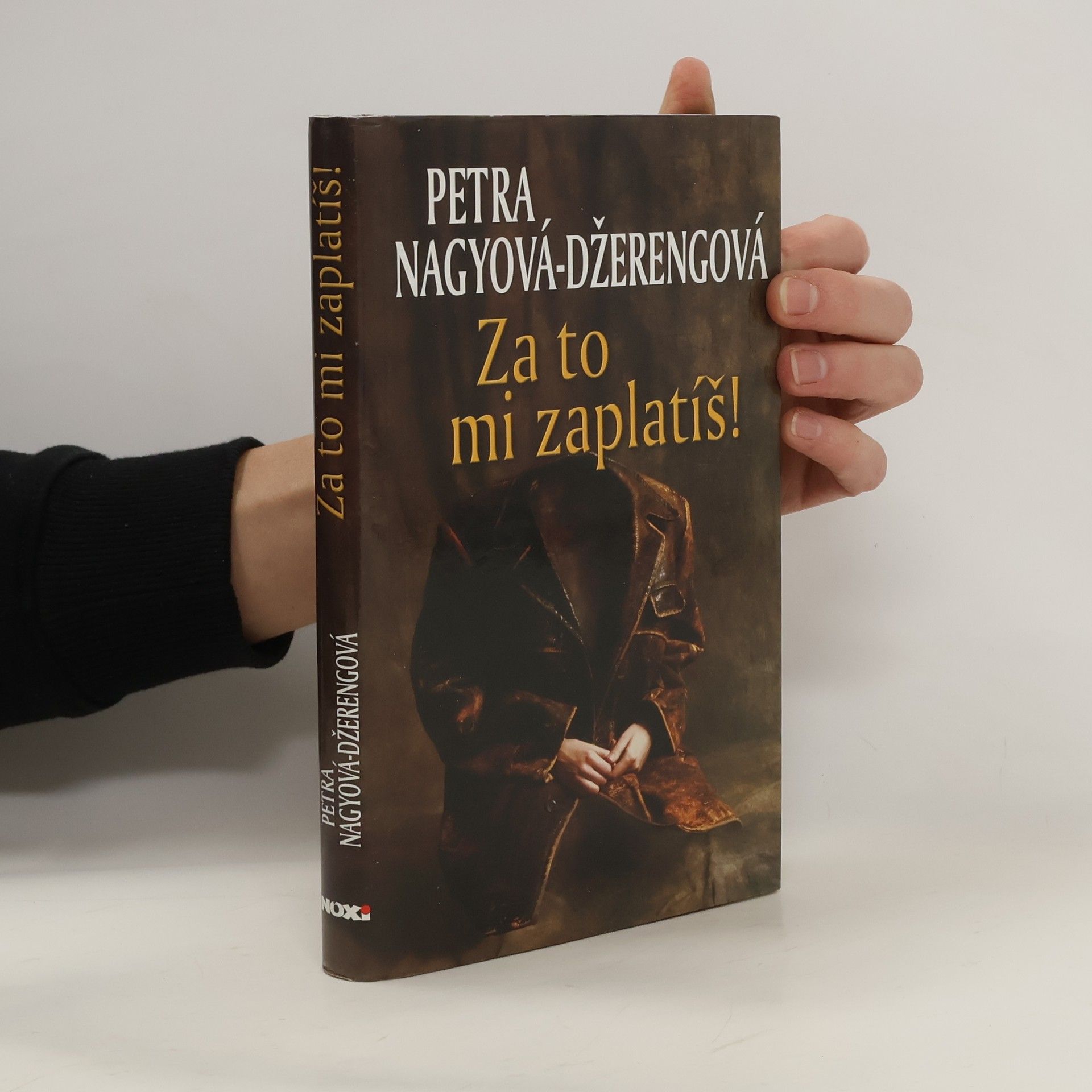 Petra Nagyová Džerengová Za to mi zaplatíš!