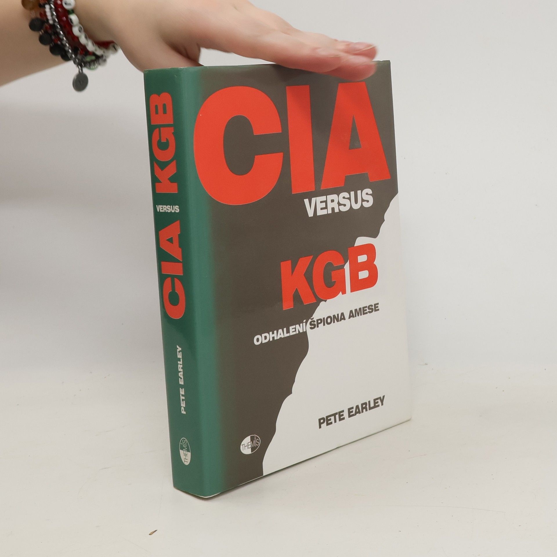 Pete Earley CIA versus KGB : odhalení špiona Amese