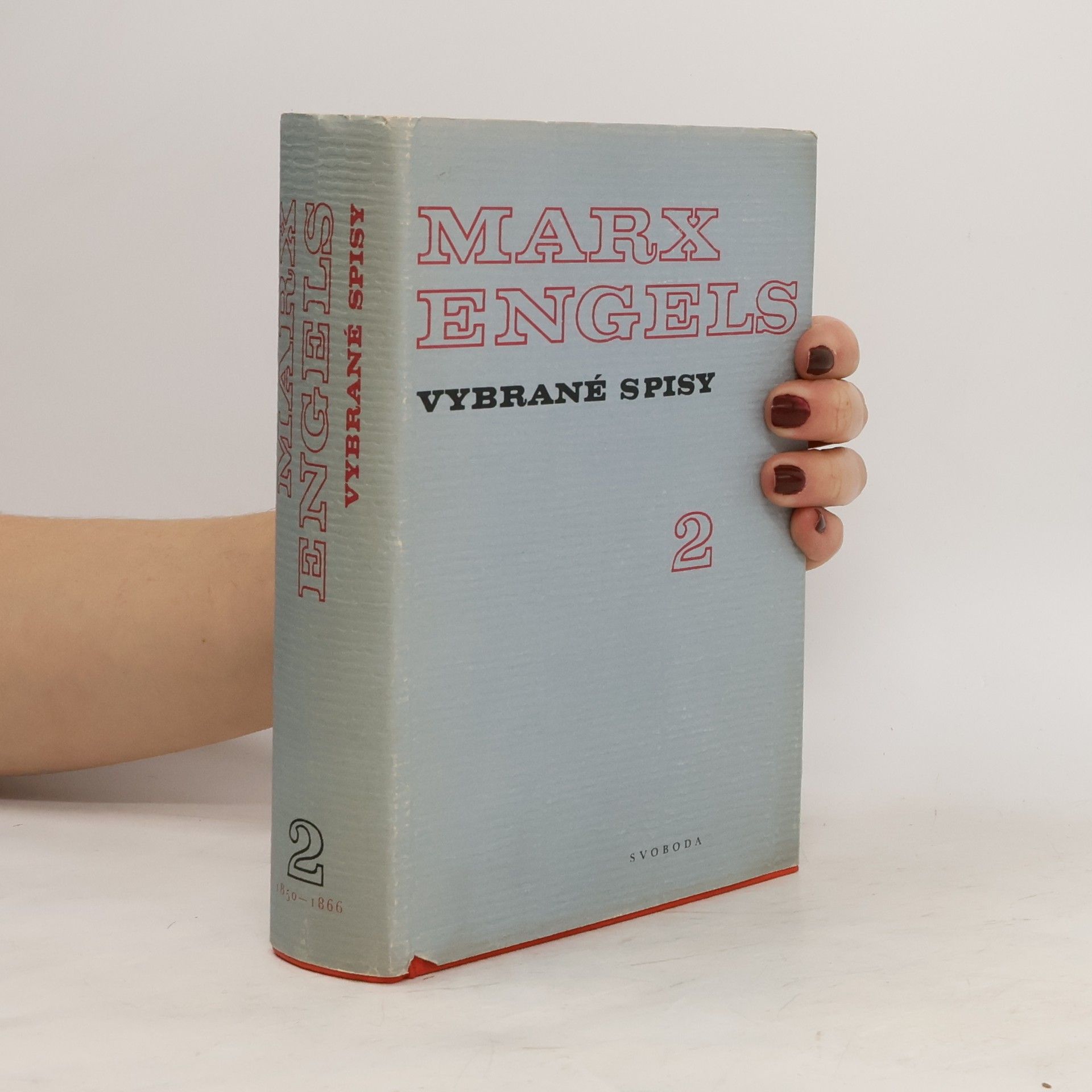 Bedřich Engels Karel Marx Marx, Engels. Vybrané spisy. Svazek 2