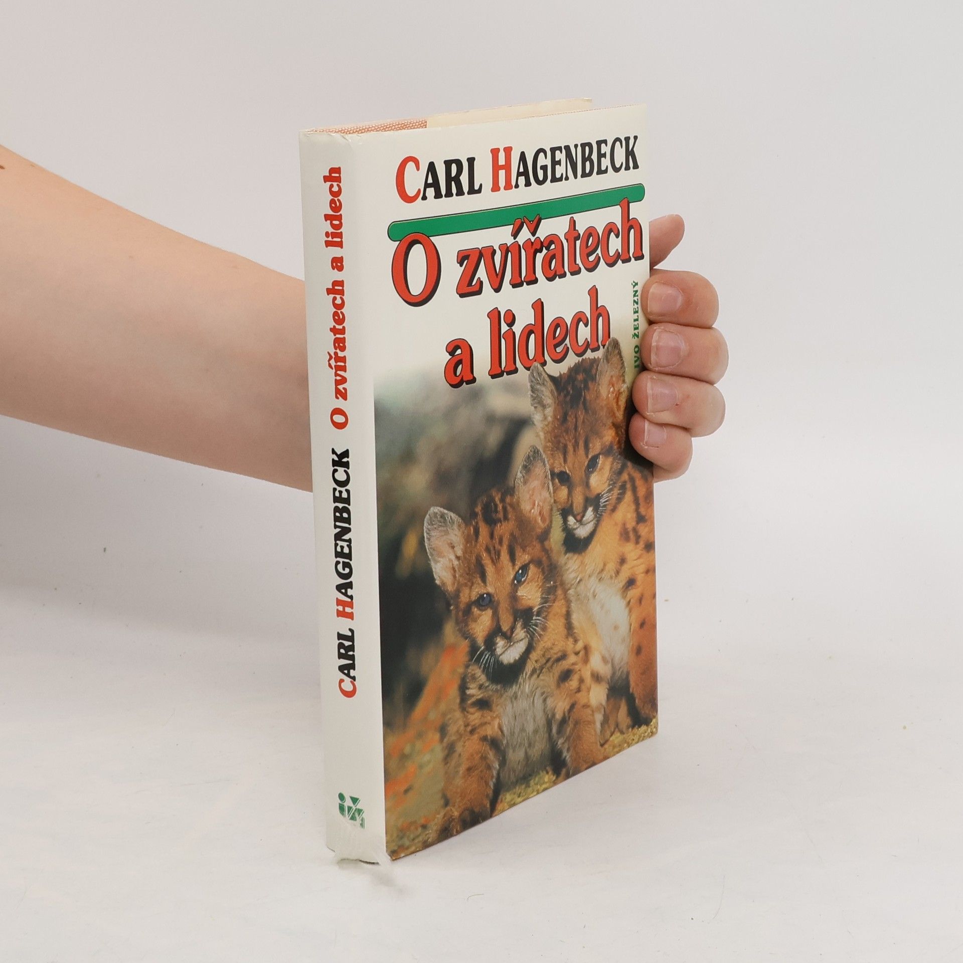 Hagenbeck Carl O zvířatech a lidech