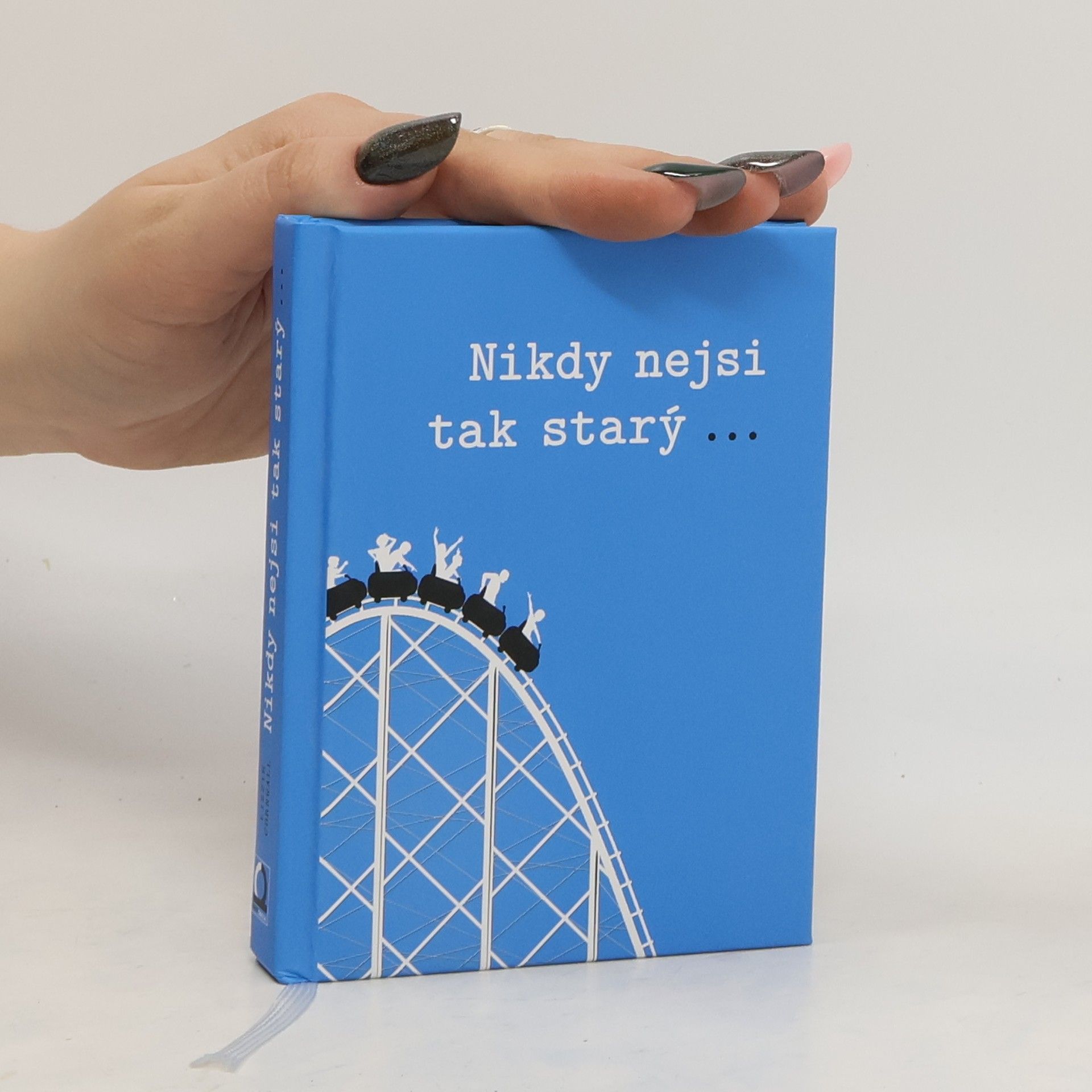 Pavlína Říská Nikdy nejsi tak starý...