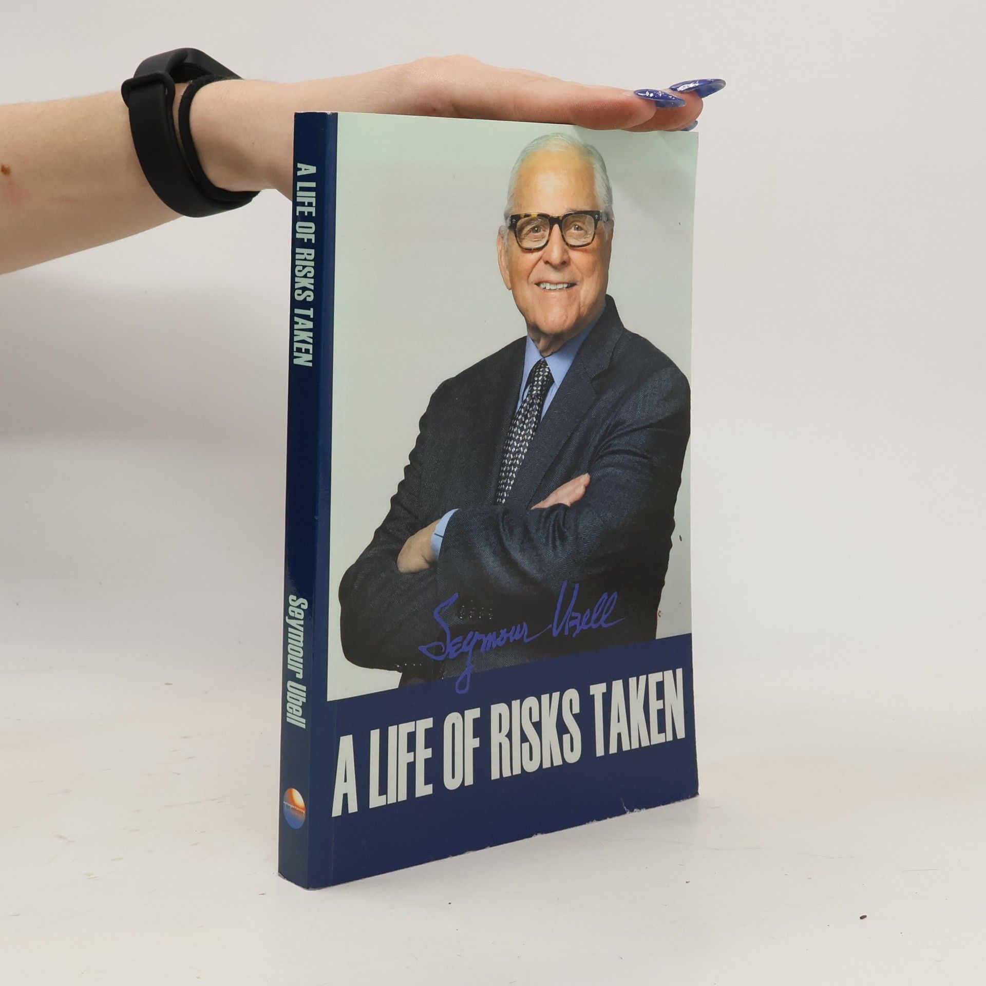 Seymour Ubell A Life of Risks Taken