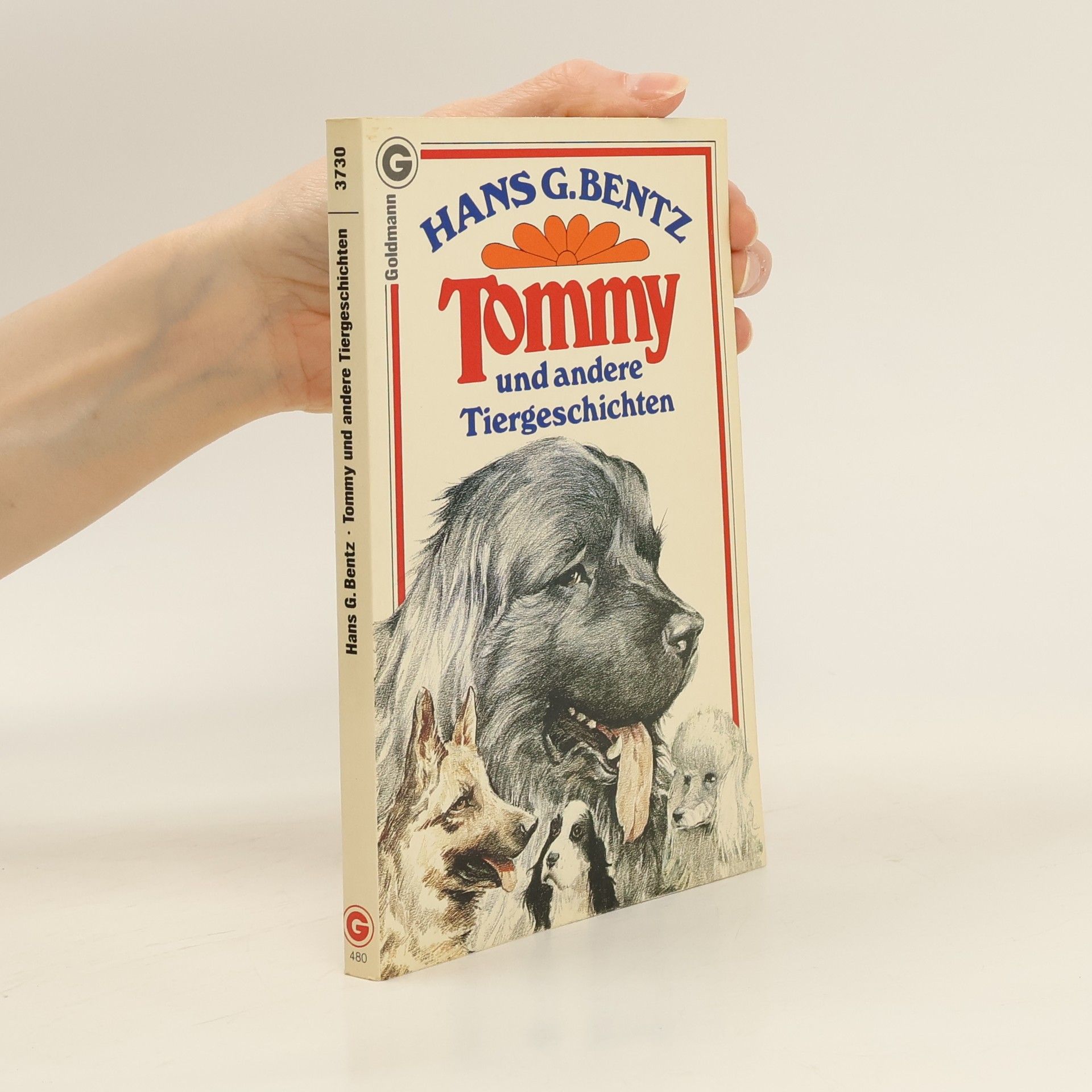 Hans G. Bentz Tommy und andere Tiergeschichten