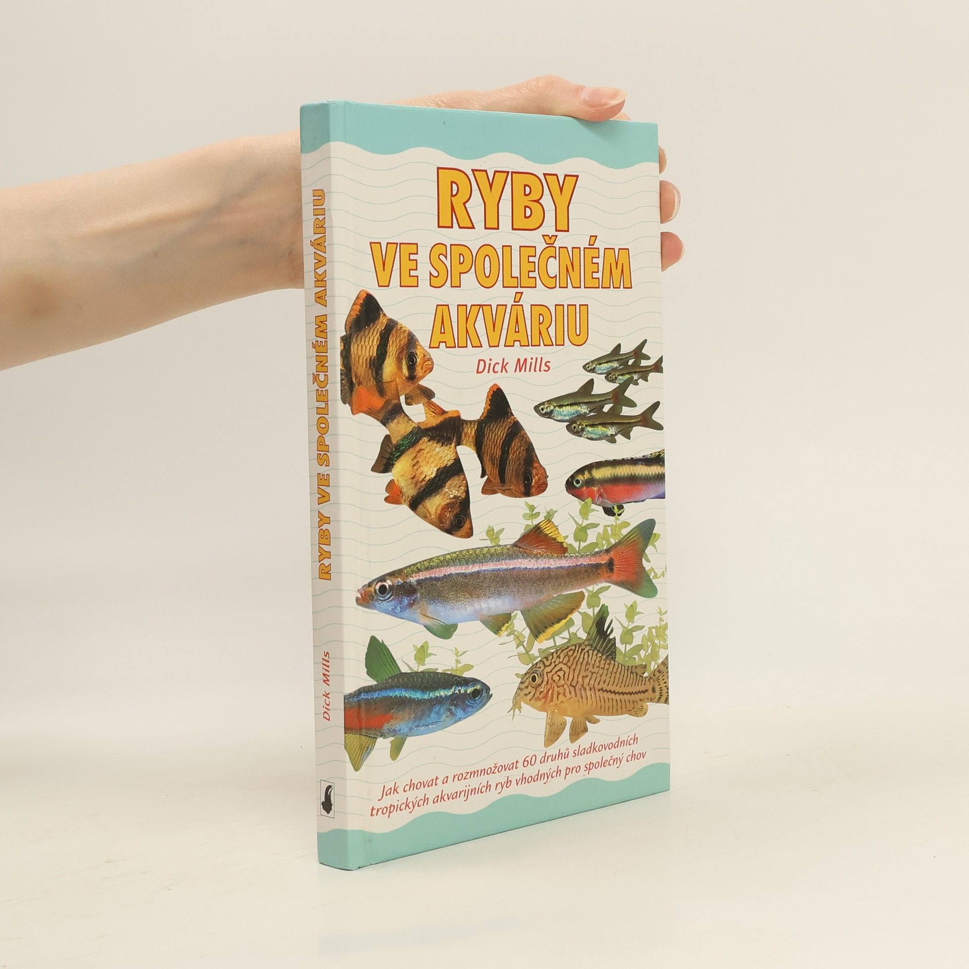 Dick Mills Ryby ve společném akváriu