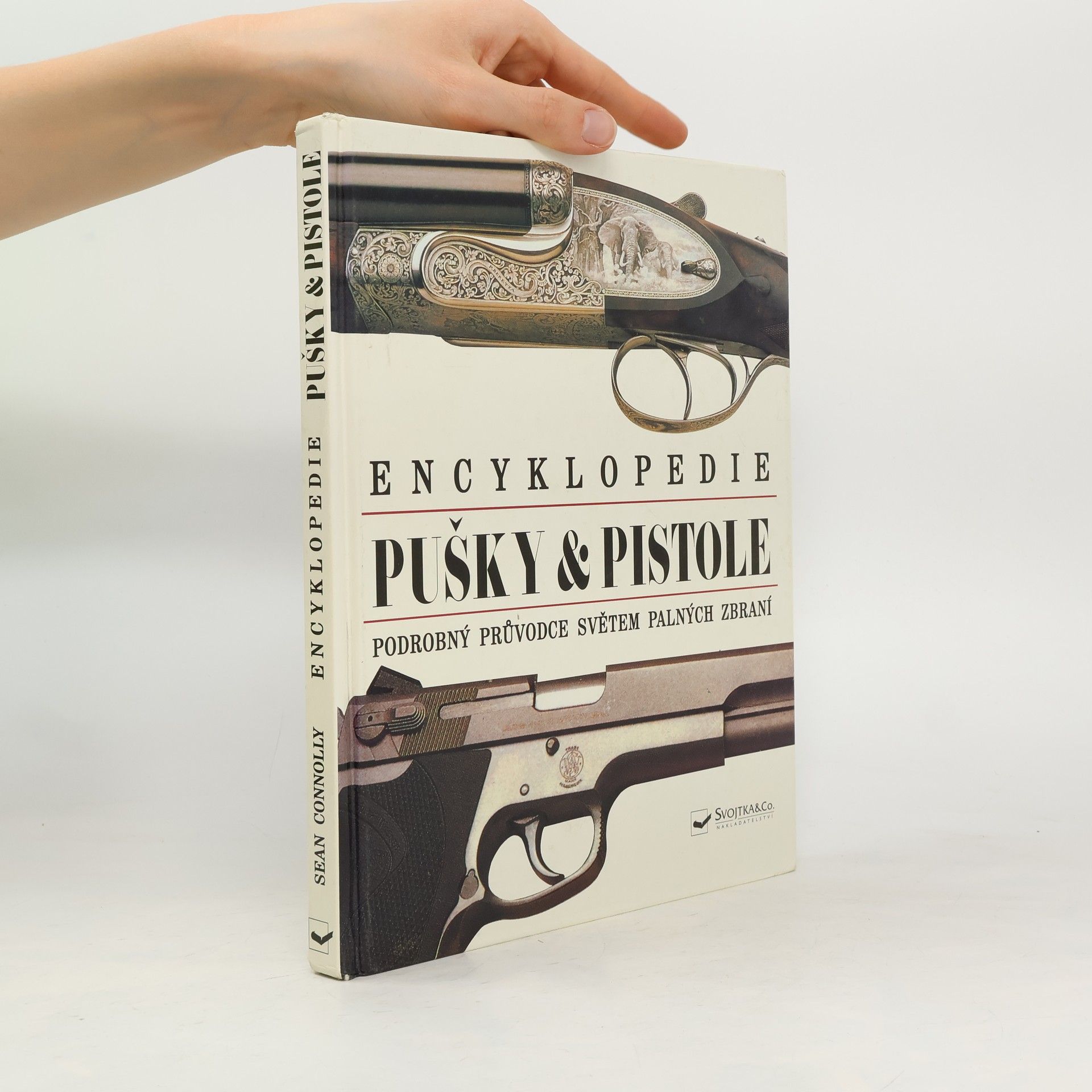 Collective Pušky & pistole : podrobný průvodce světem palných zbraní