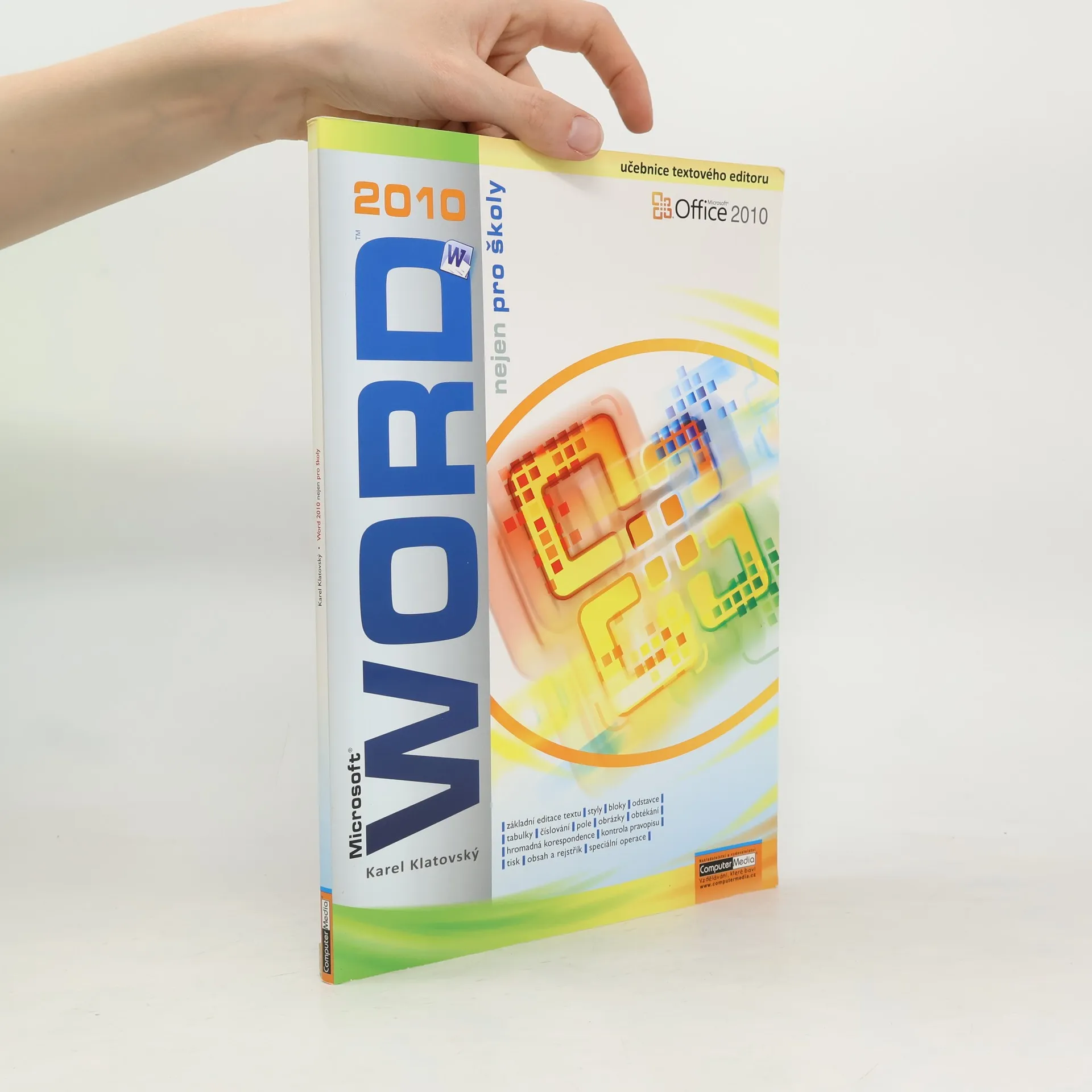 Microsoft Word 2010 nejen pro školy | Book | Paperback | Karel Klatovský | CS