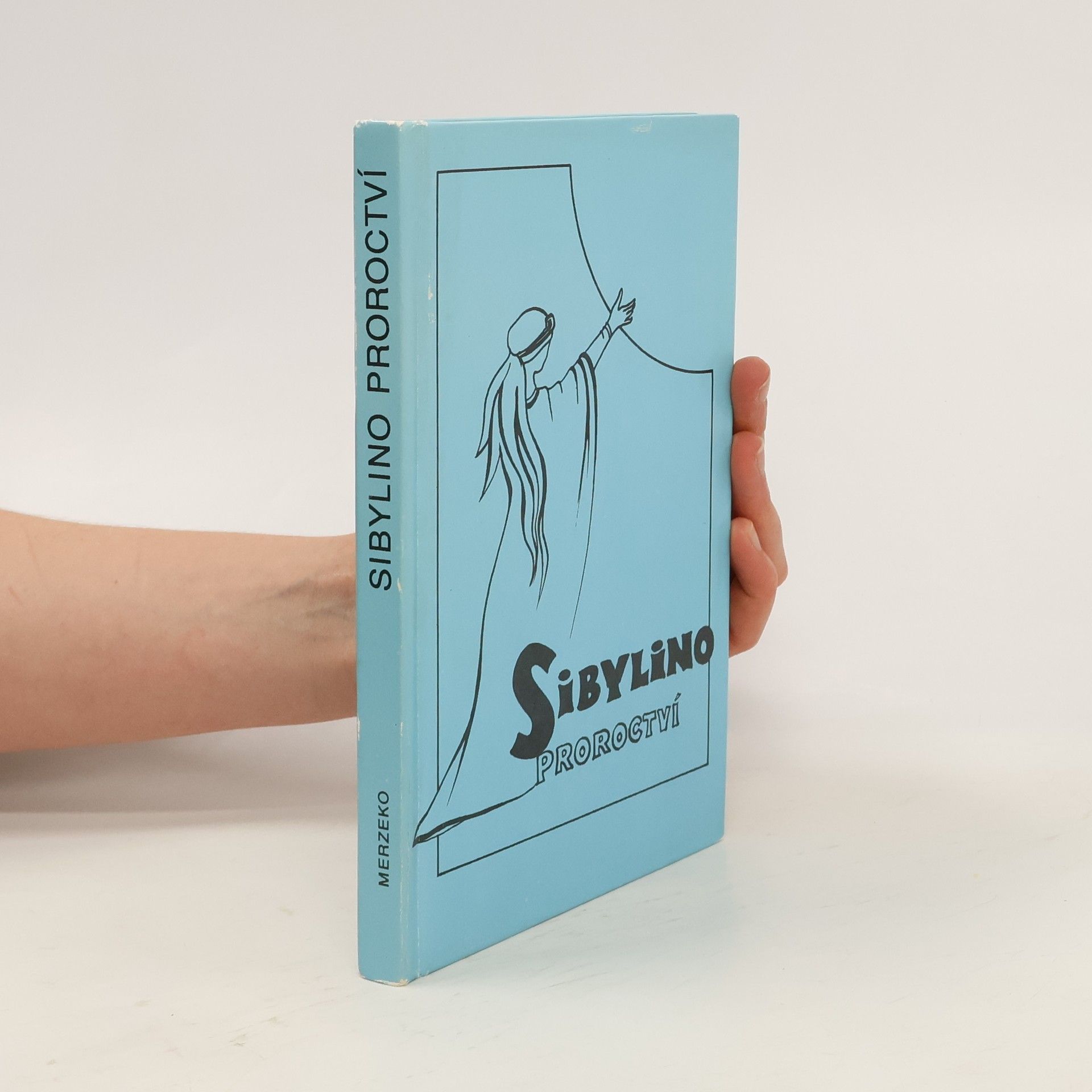Sibyla Kumana Sibylino proroctví královny ze Sáby
