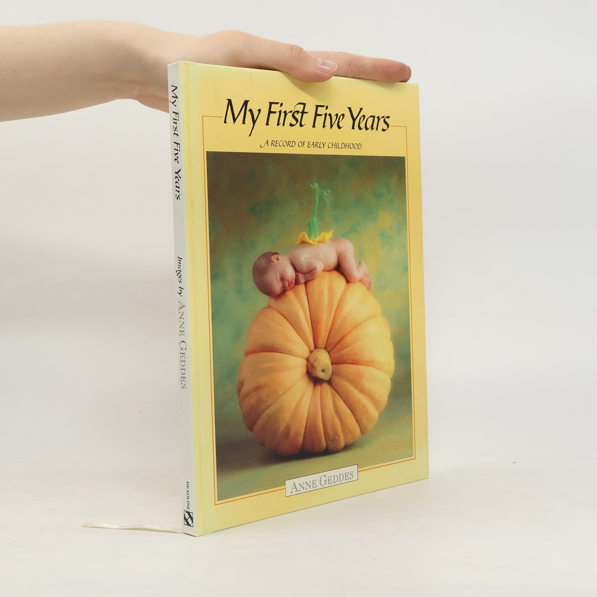 Anne Geddes My First Five Years
