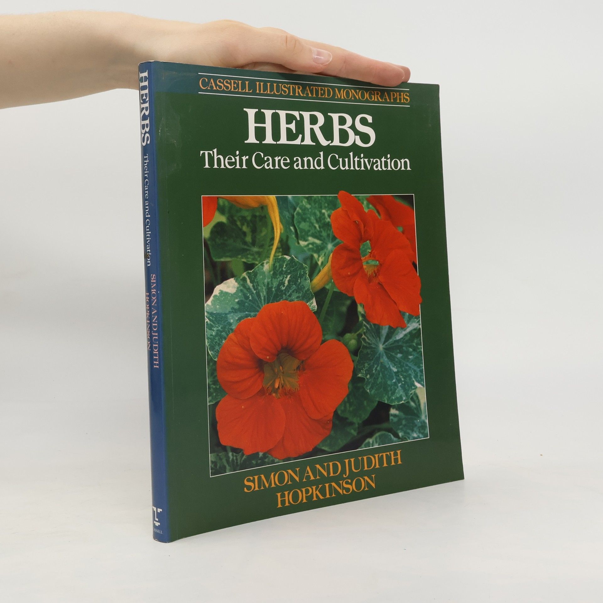 Simon Hopkinson Herbs : their care and cultivation