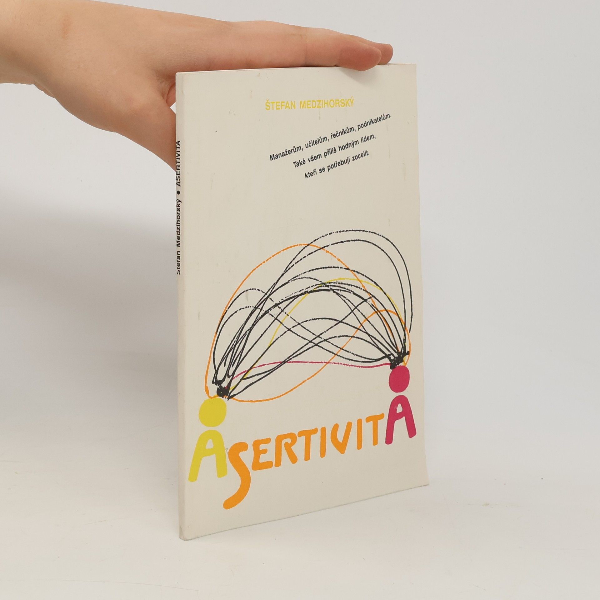 Štefan Medzihorský Asertivita