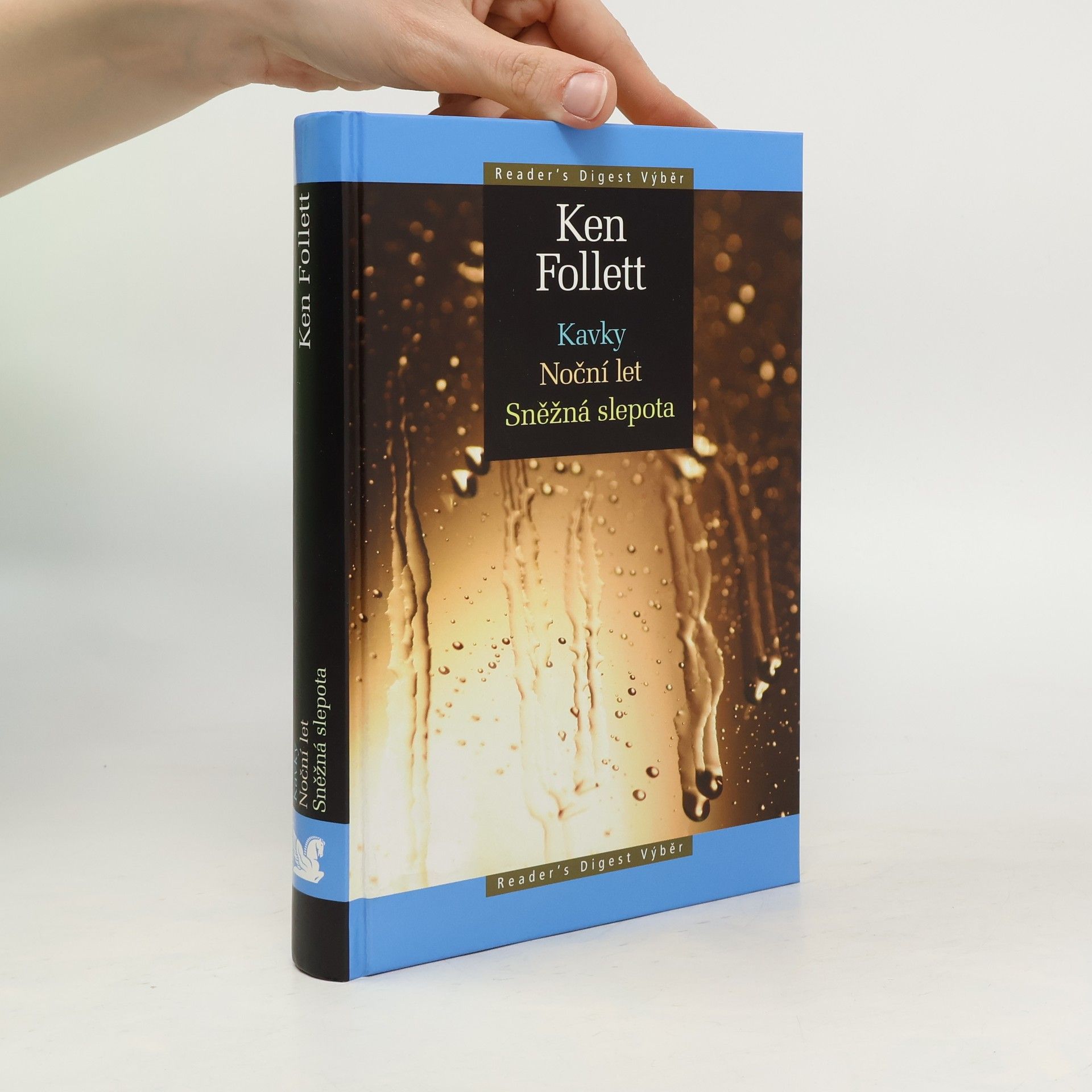 Ken Follett Kavky ; Noční let ; Sněžná slepota