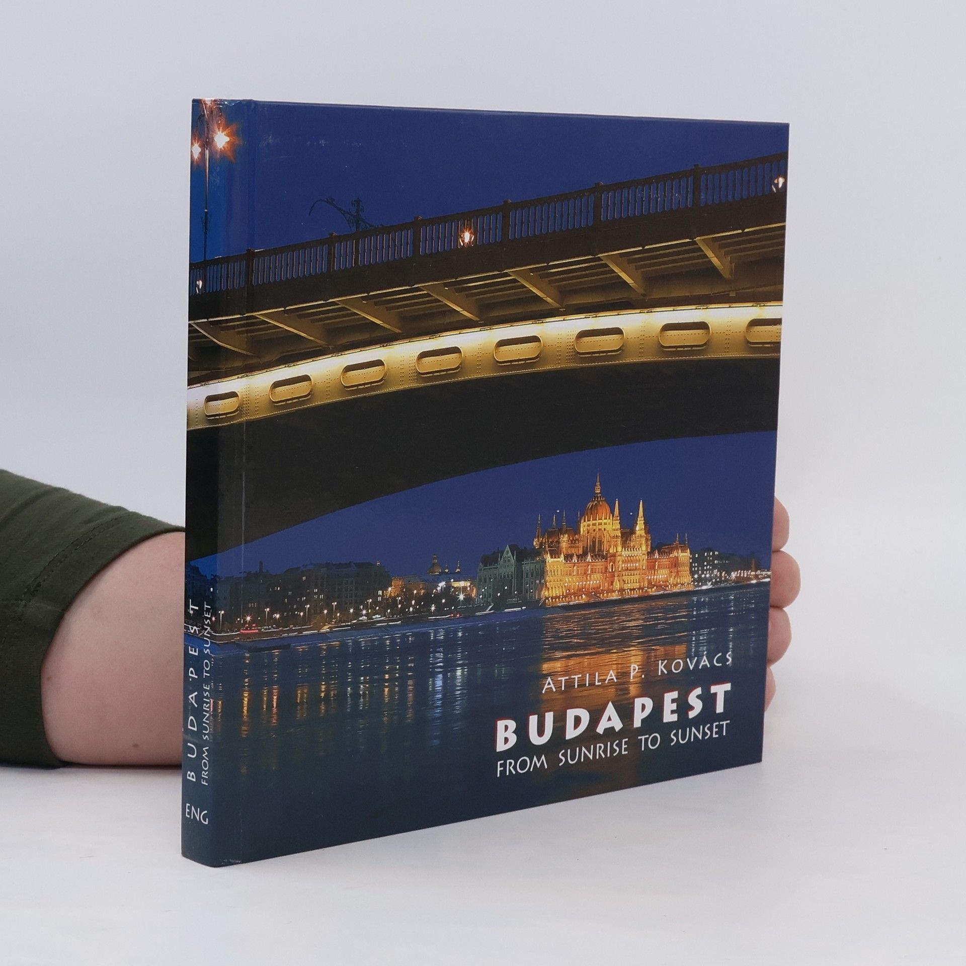 Tibor Berta Budapest from Sunrise to Sunset