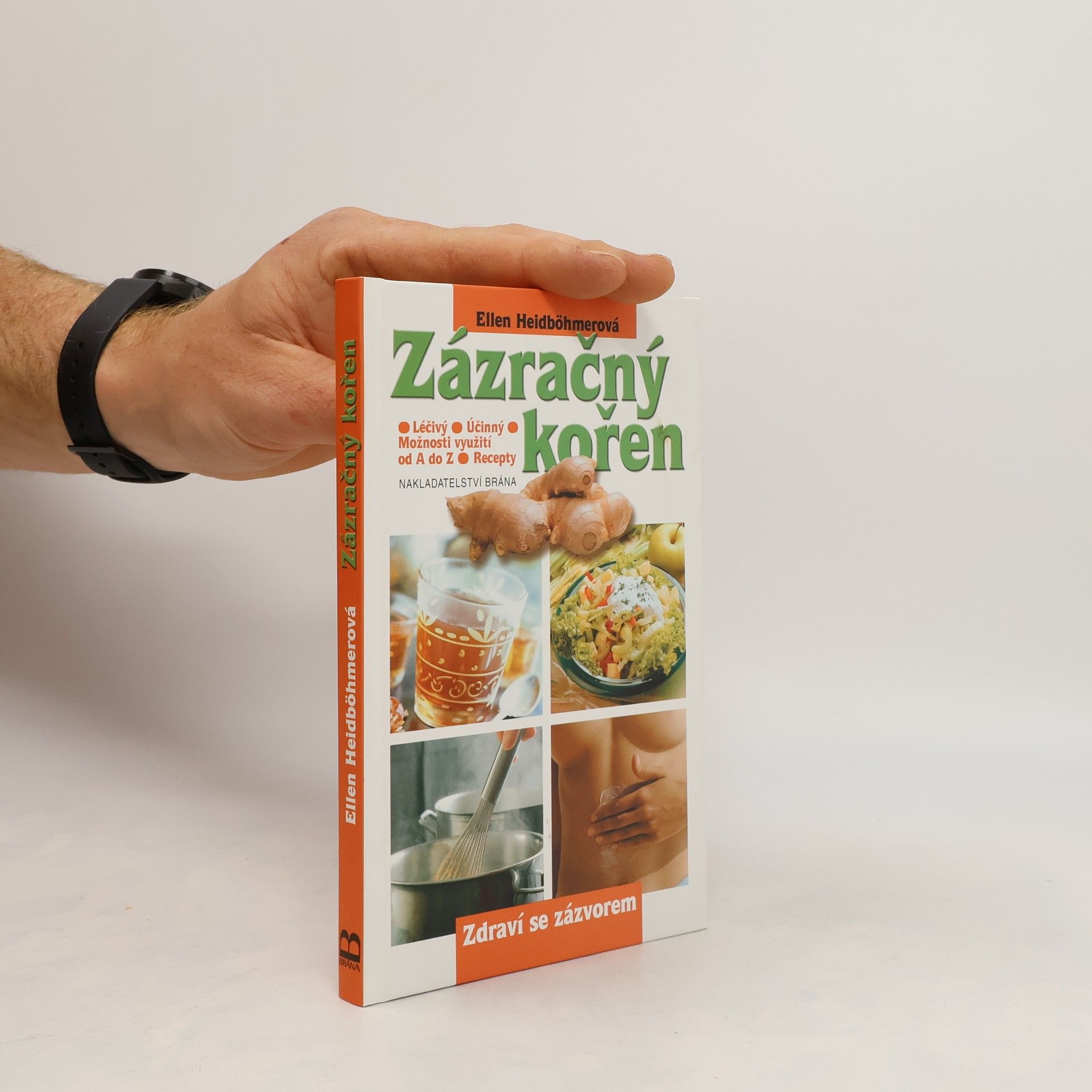 Ellen Heidböhmer Zázračný kořen. Zdraví se zázvorem
