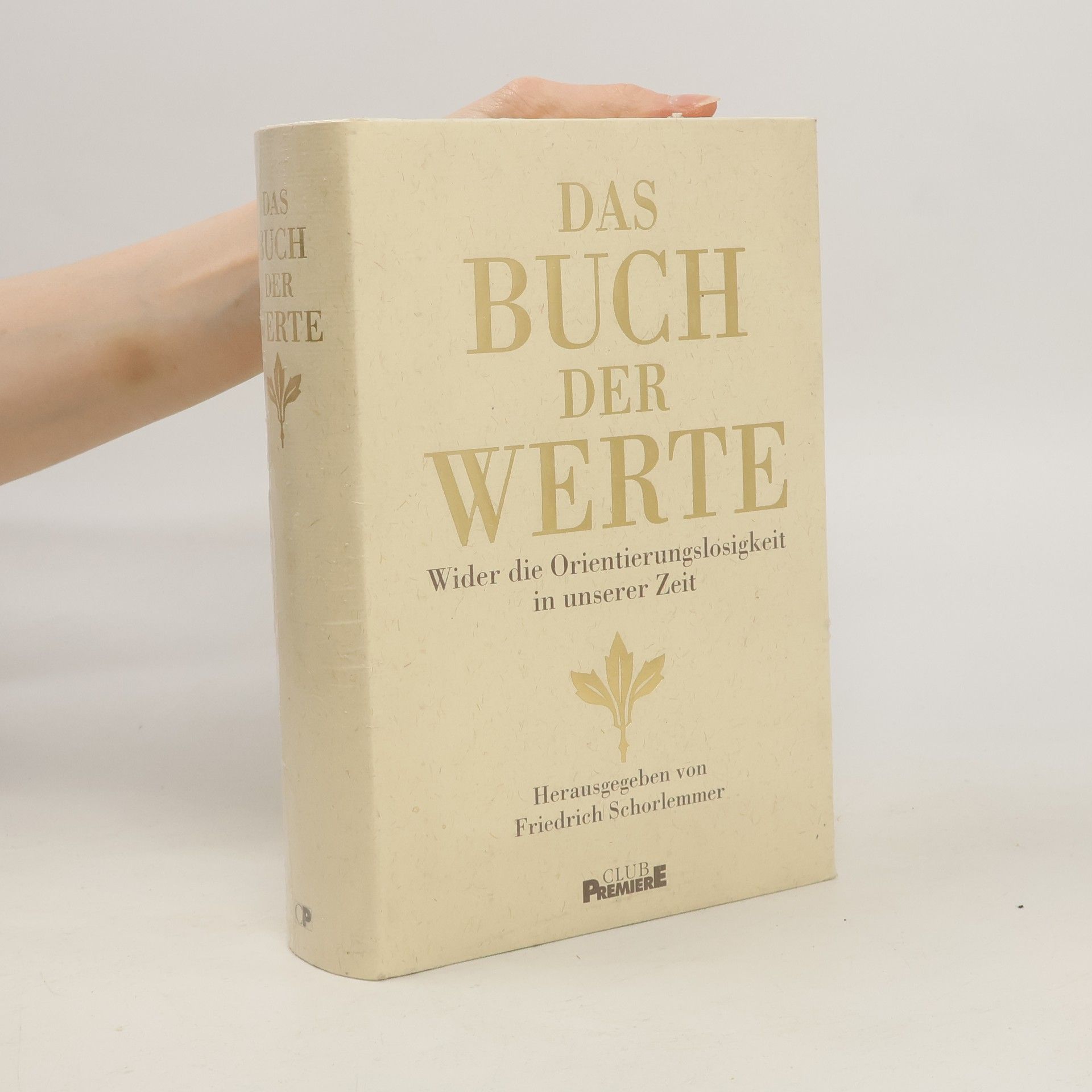 Friedrich Schorlemmer Das Buch der Werte